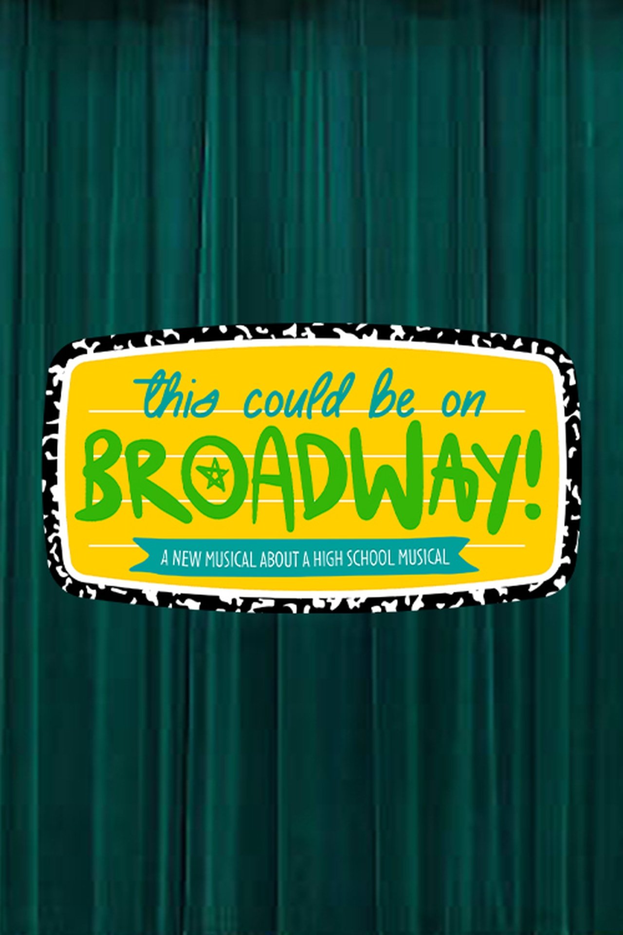 This Could Be On Broadway poster