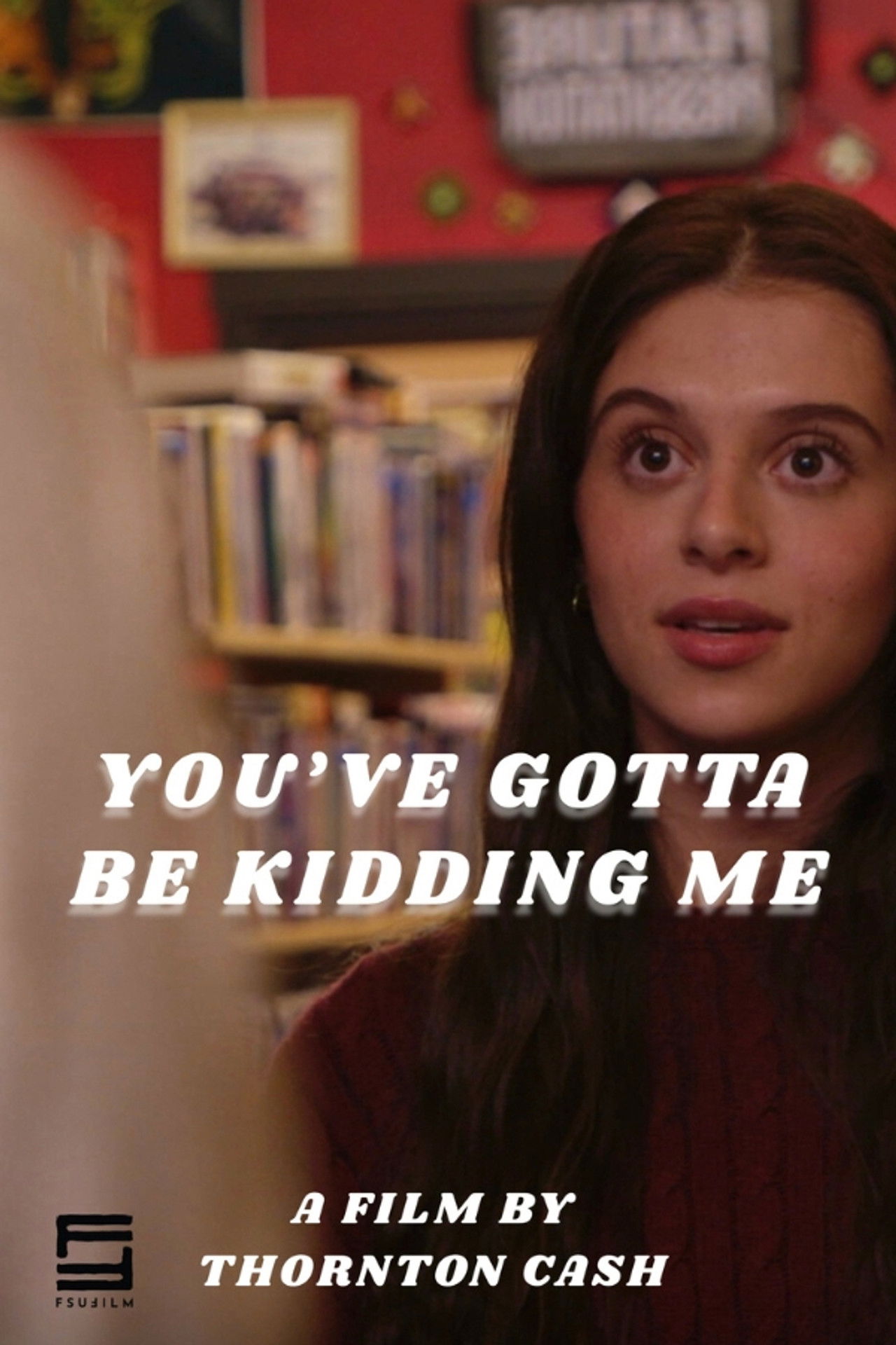 You've Gotta Be Kidding Me