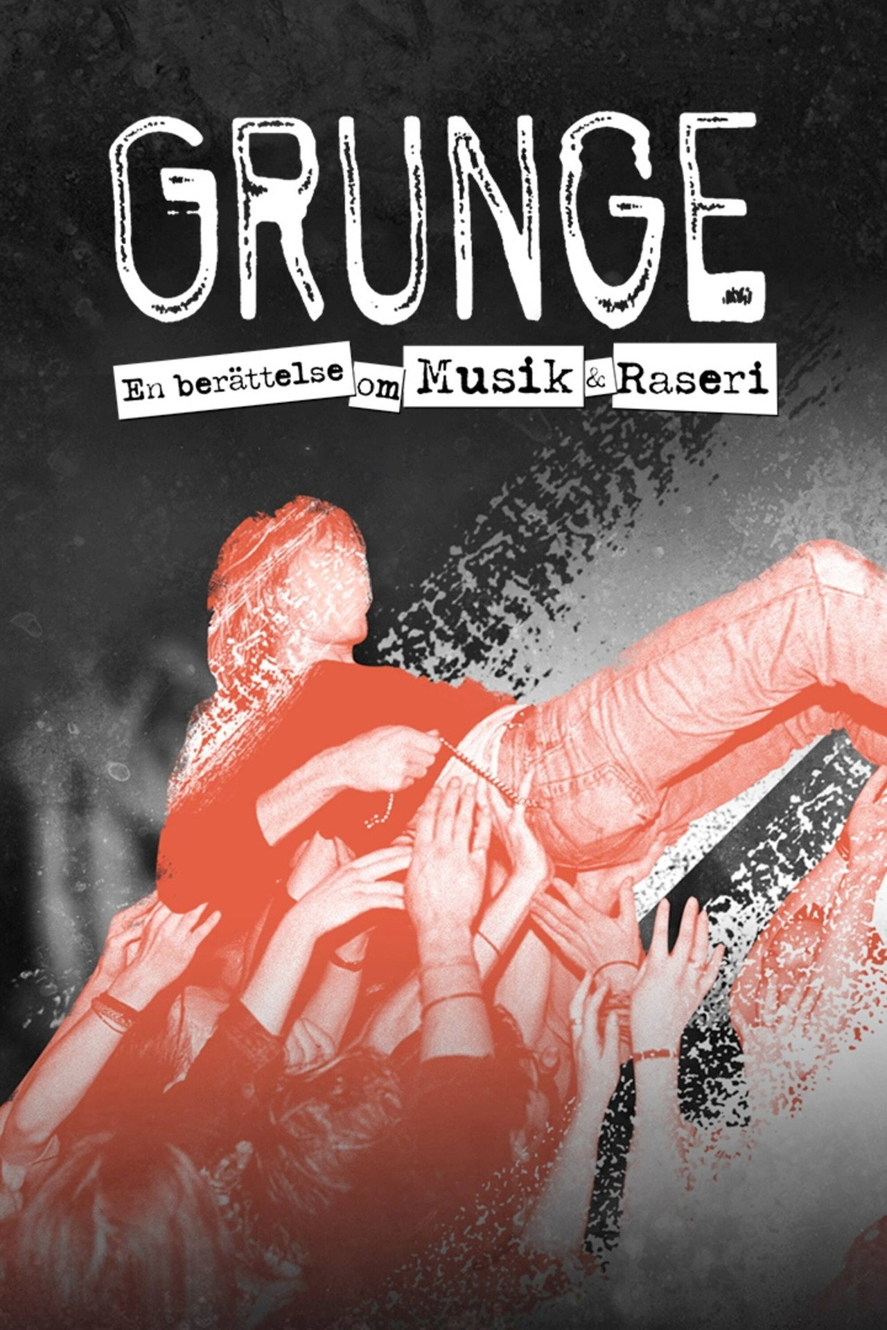 Grunge: En berättelse om musik och raseri filmaffisch