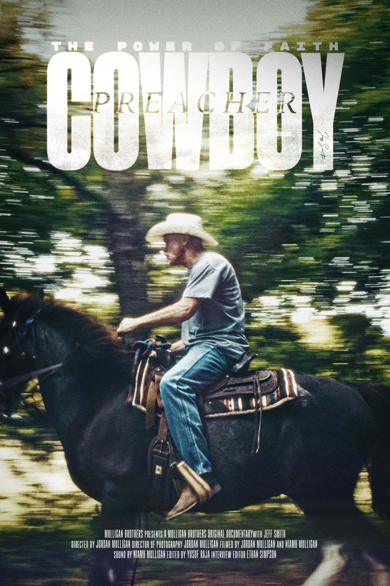 The Power of Faith: The Incredible Journey Of Cowboy Preacher Jeff Smith poster