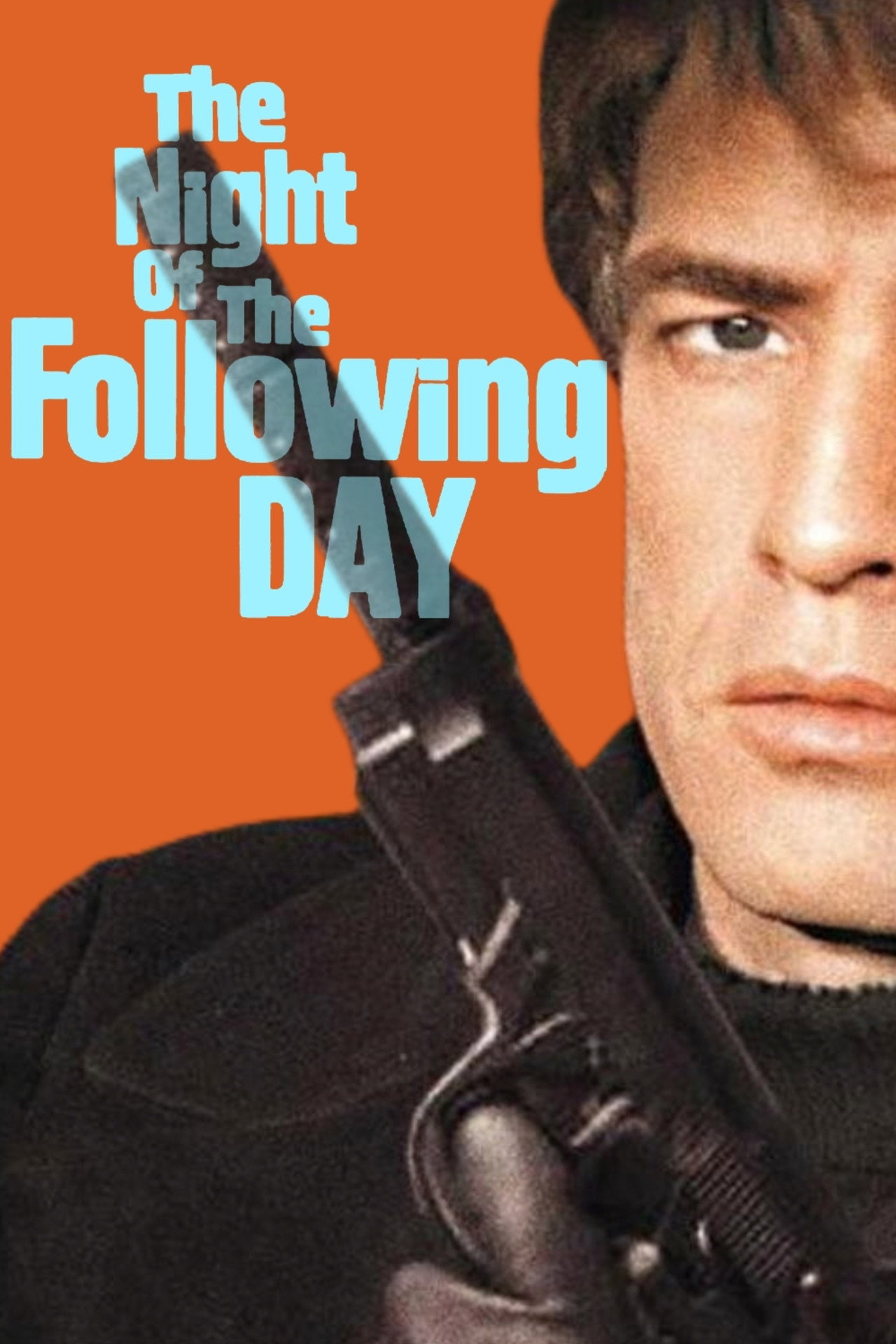 The Night of the Following Day