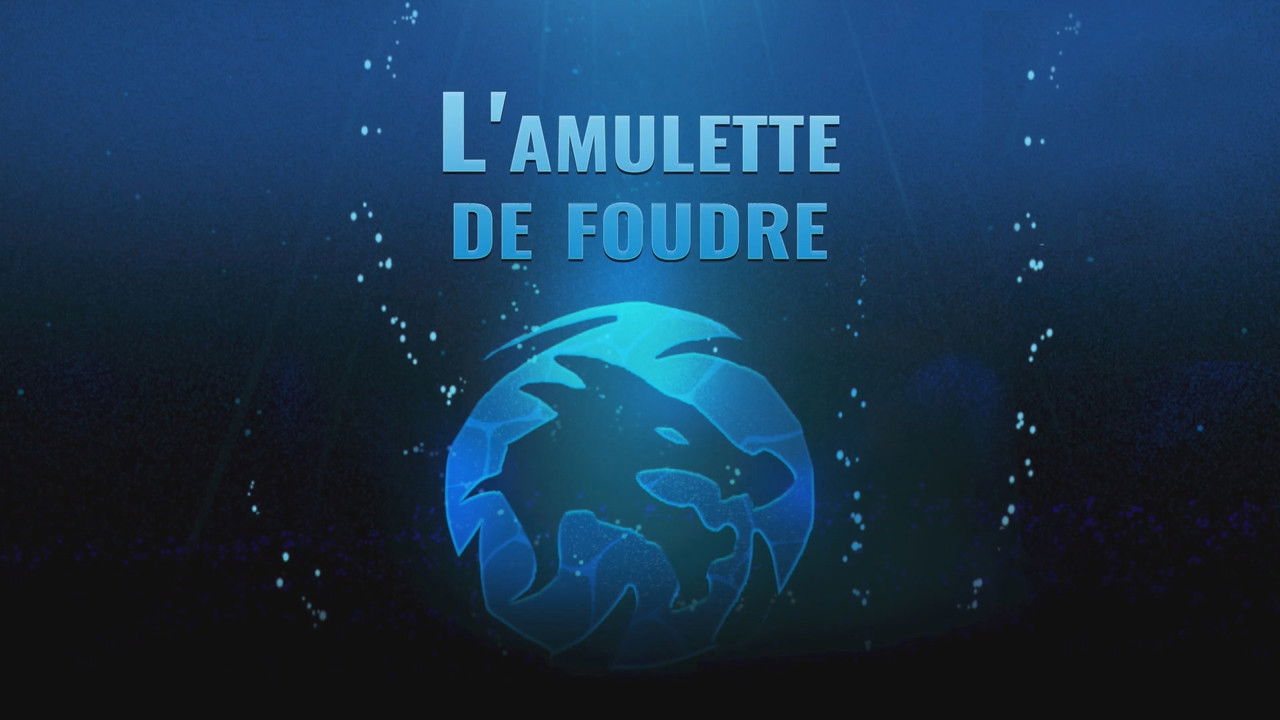 L'Amulette de foudre