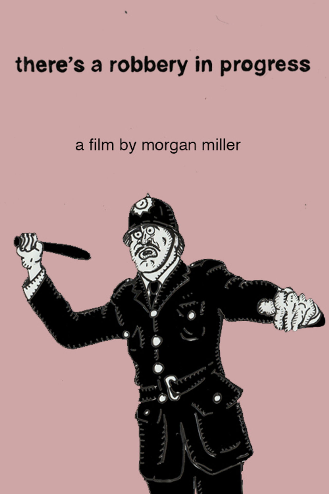 There's a Robbery in Progress Backdrop