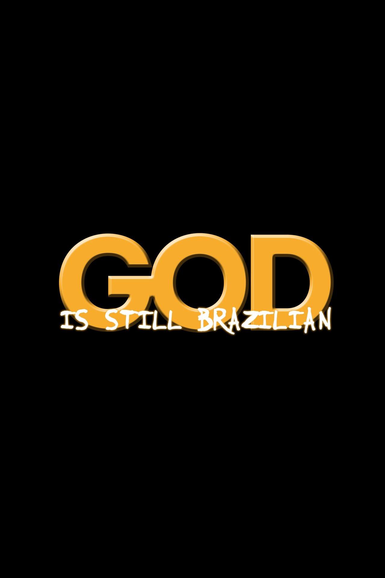 God Is Still Brazilian 2025