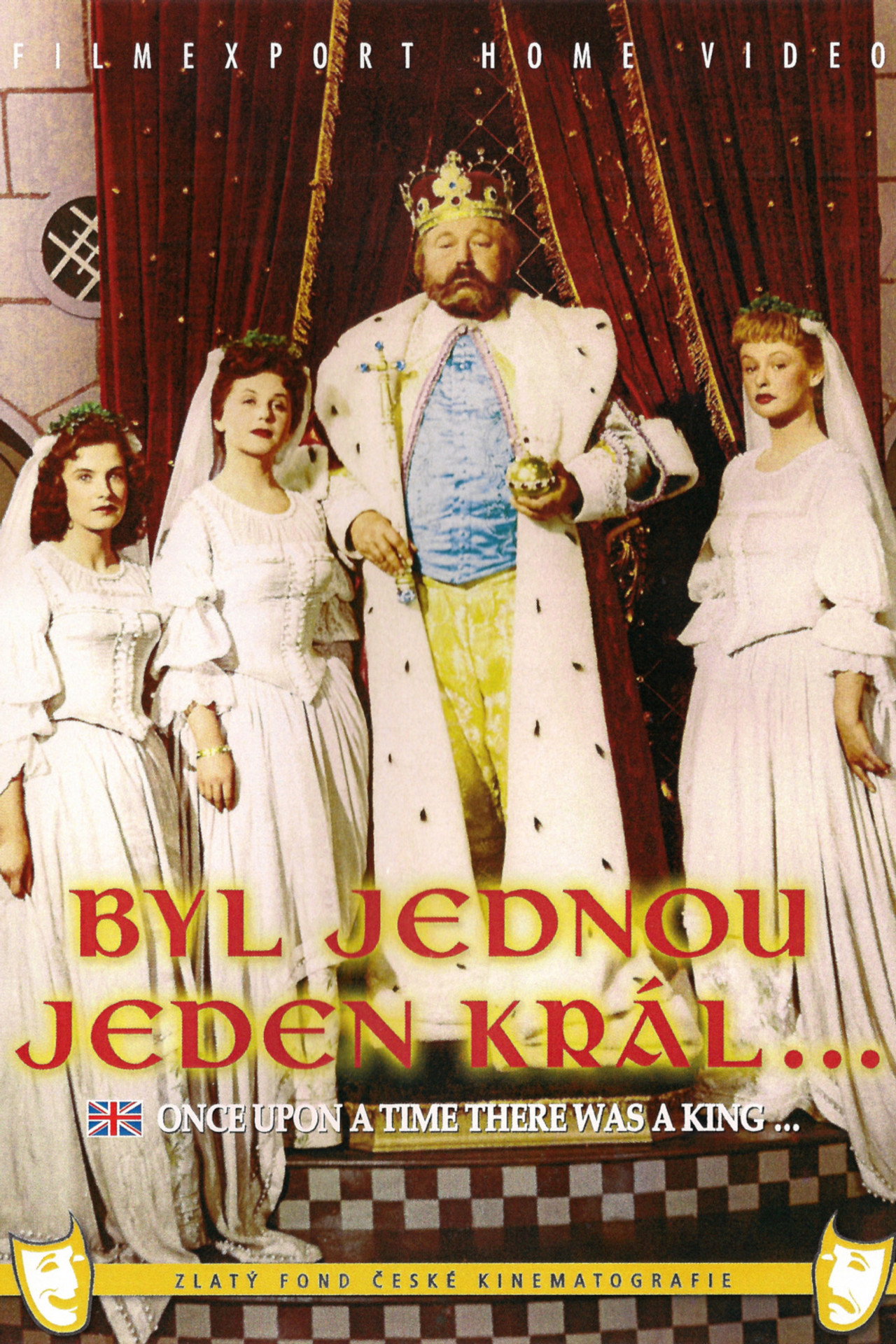 Once Upon a Time, There Was a King...