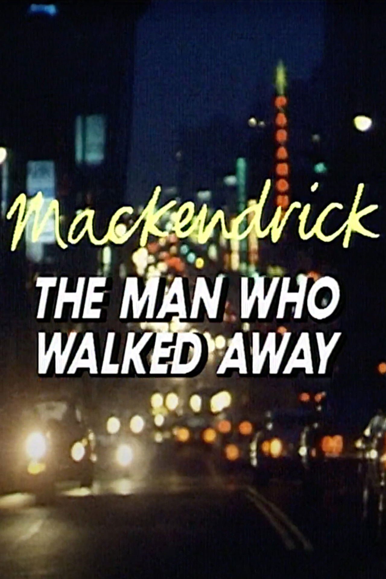 Banner Mackendrick: The Man Who Walked Away