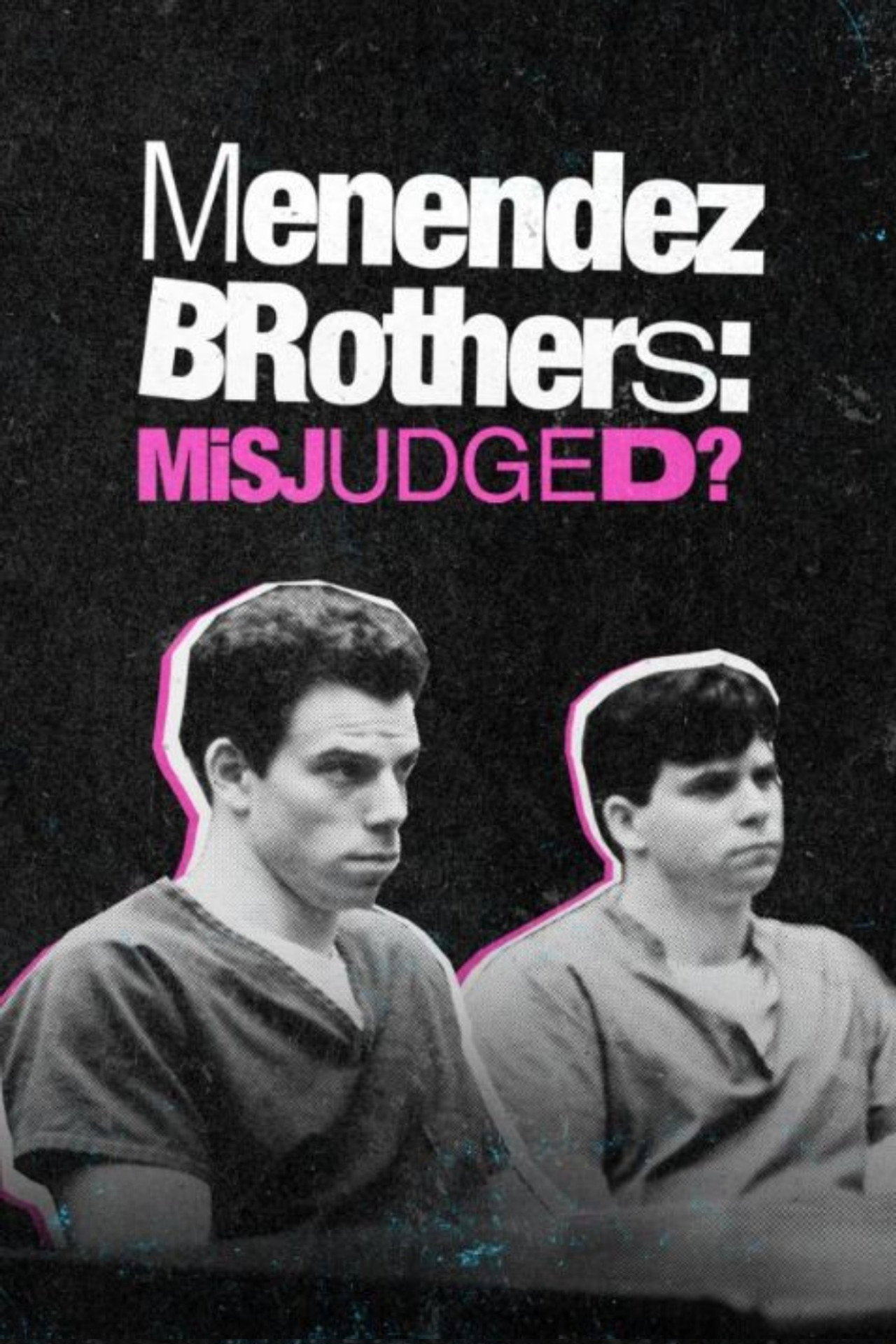 Menendez Brothers: Misjudged? filmaffisch