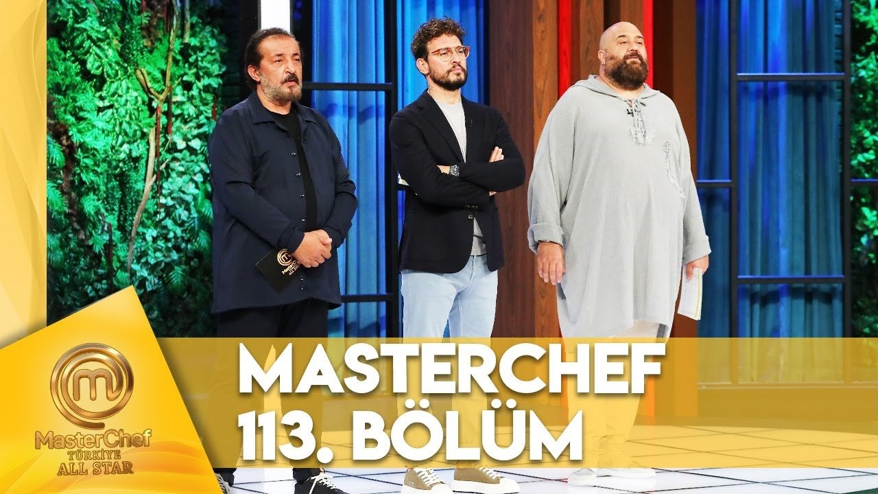 MasterChef Türkiye - Season 6 Episode 113 : Episode 113