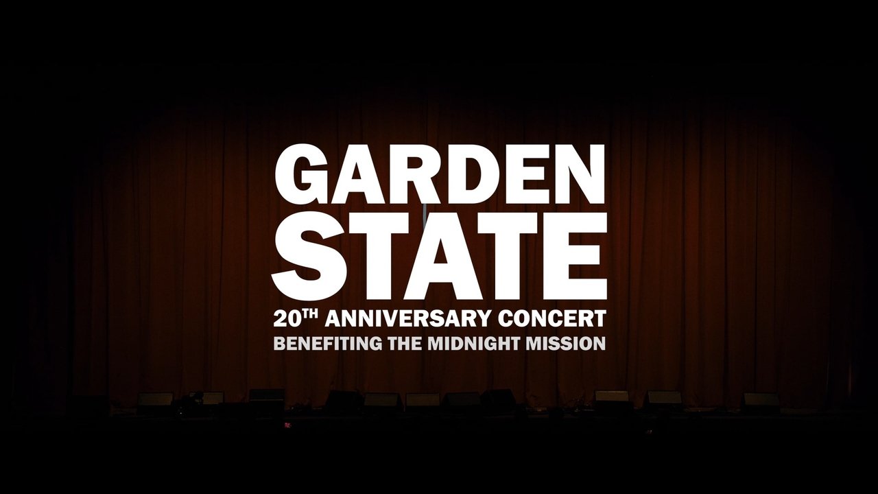 Garden State - The 20th Anniversary Concert