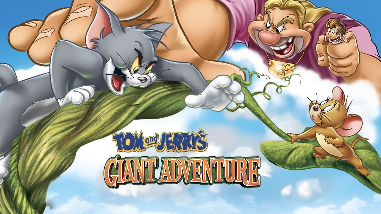 Tom and Jerry's Giant Adventure (2013)