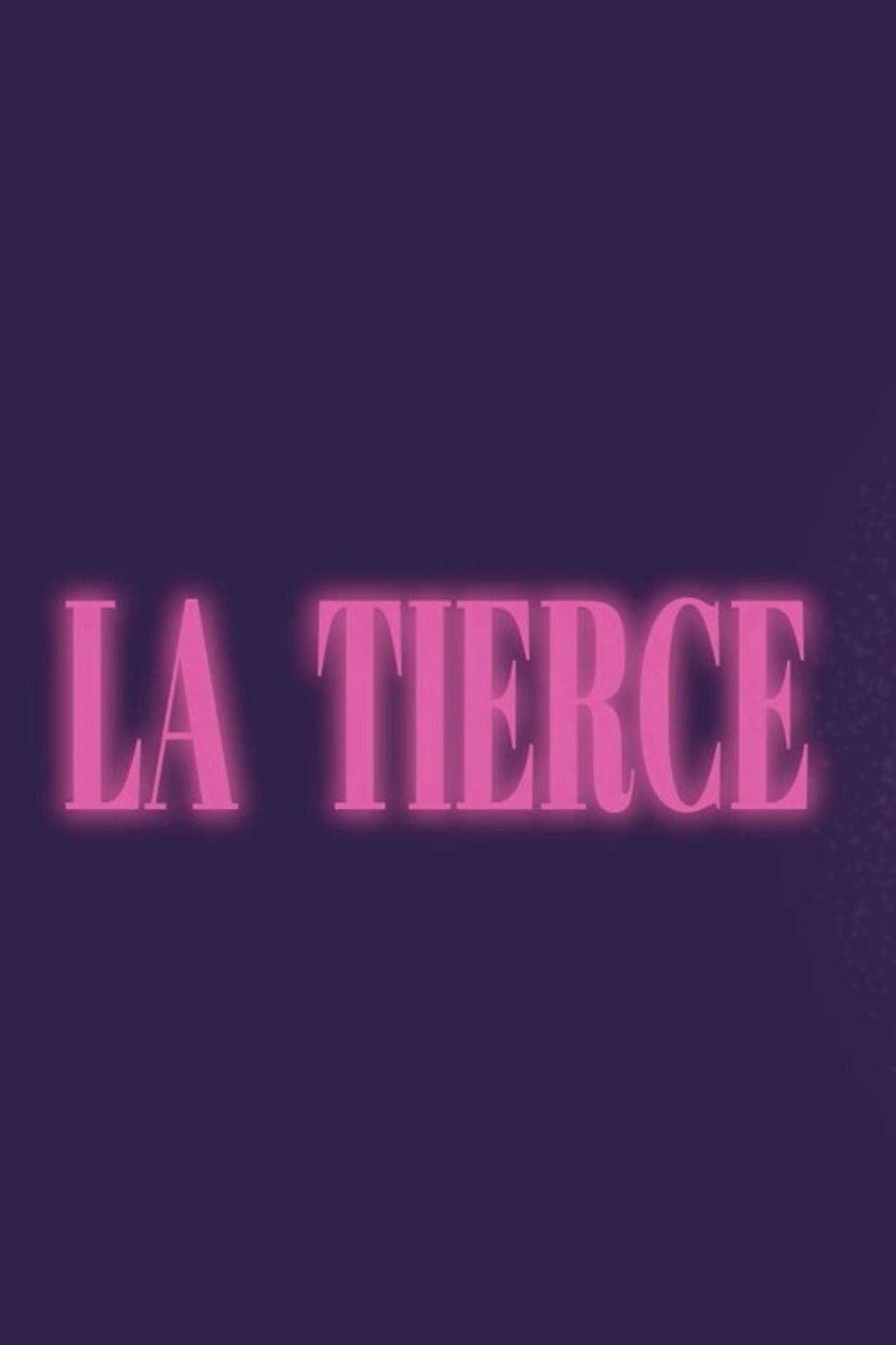 La tierce filmaffisch