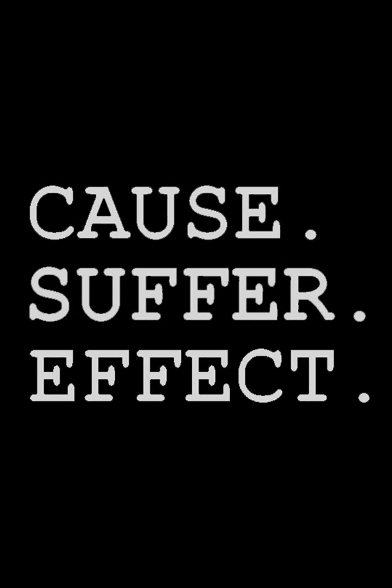 Cause Suffer Effect Backdrop