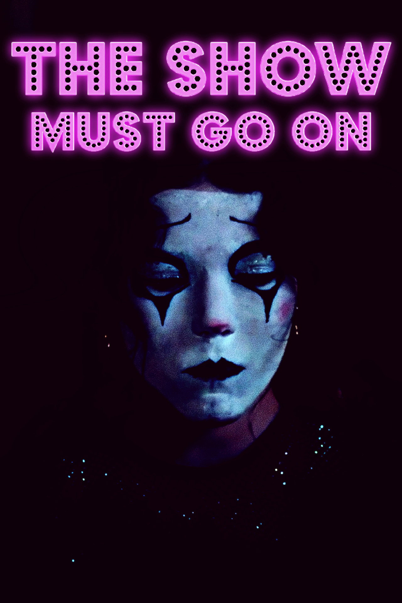 The Show Must Go On poster