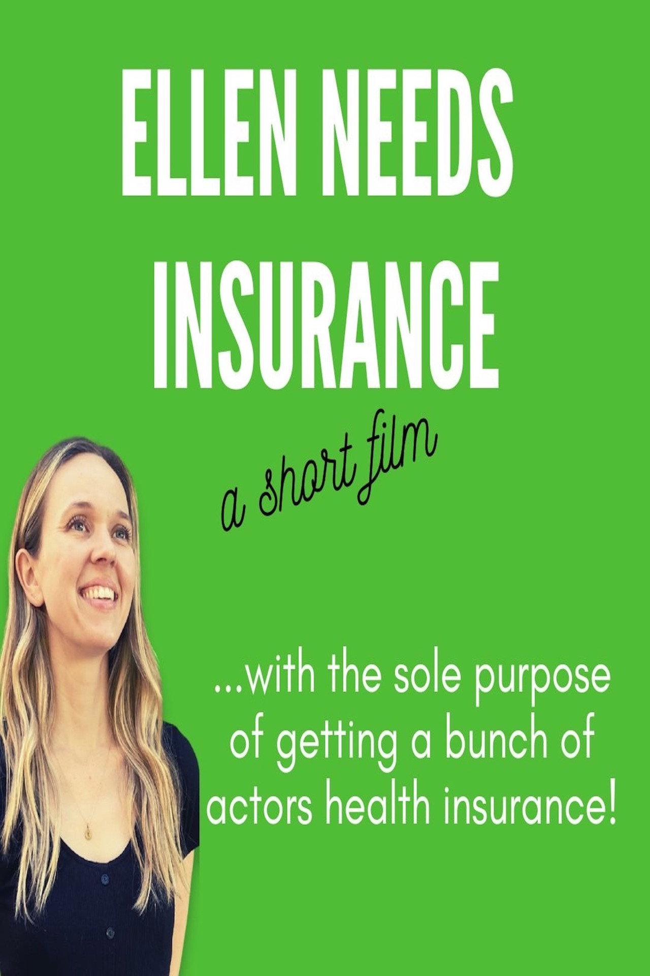Ellen Needs Insurance filmaffisch