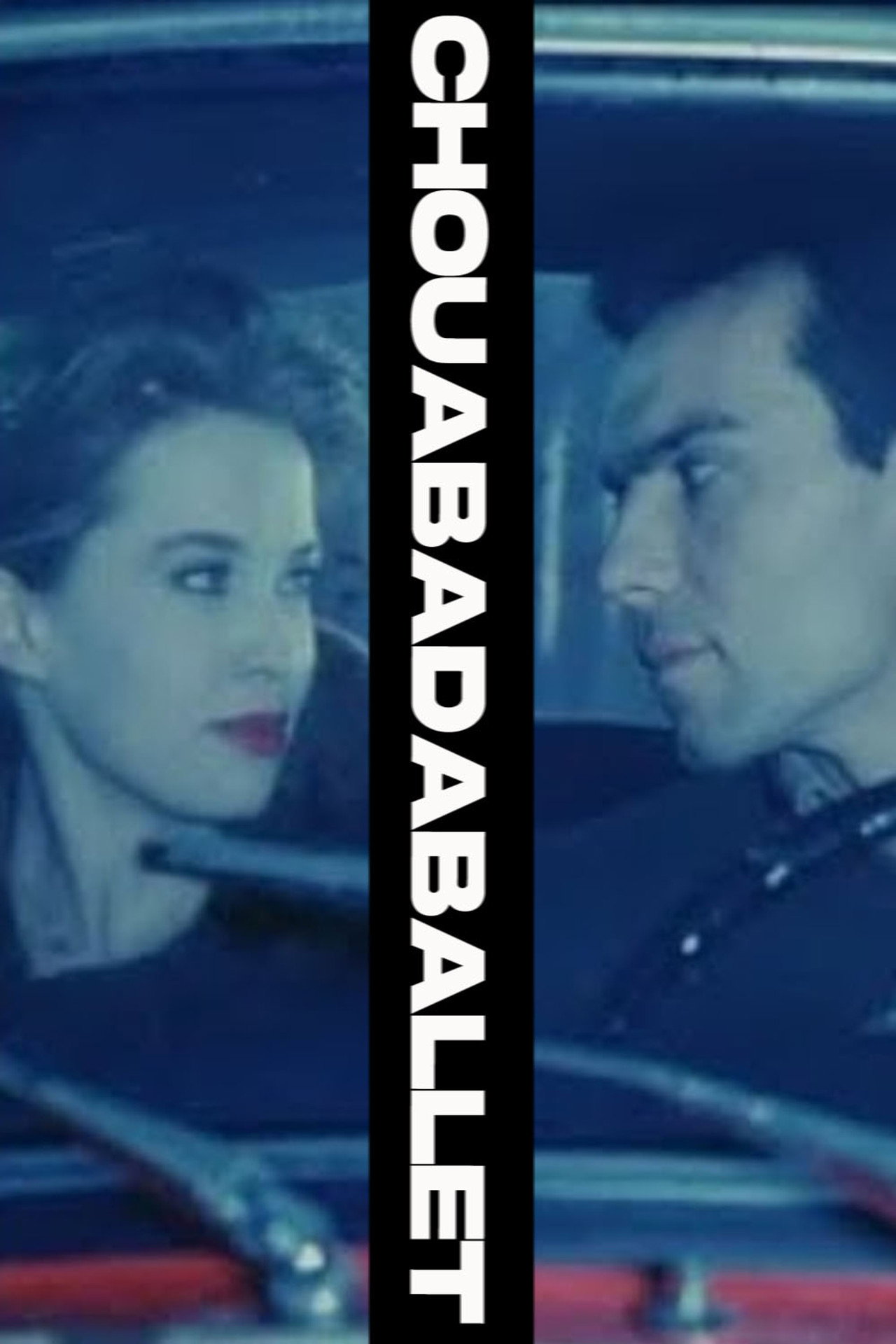 Chouabadaballet filmaffisch