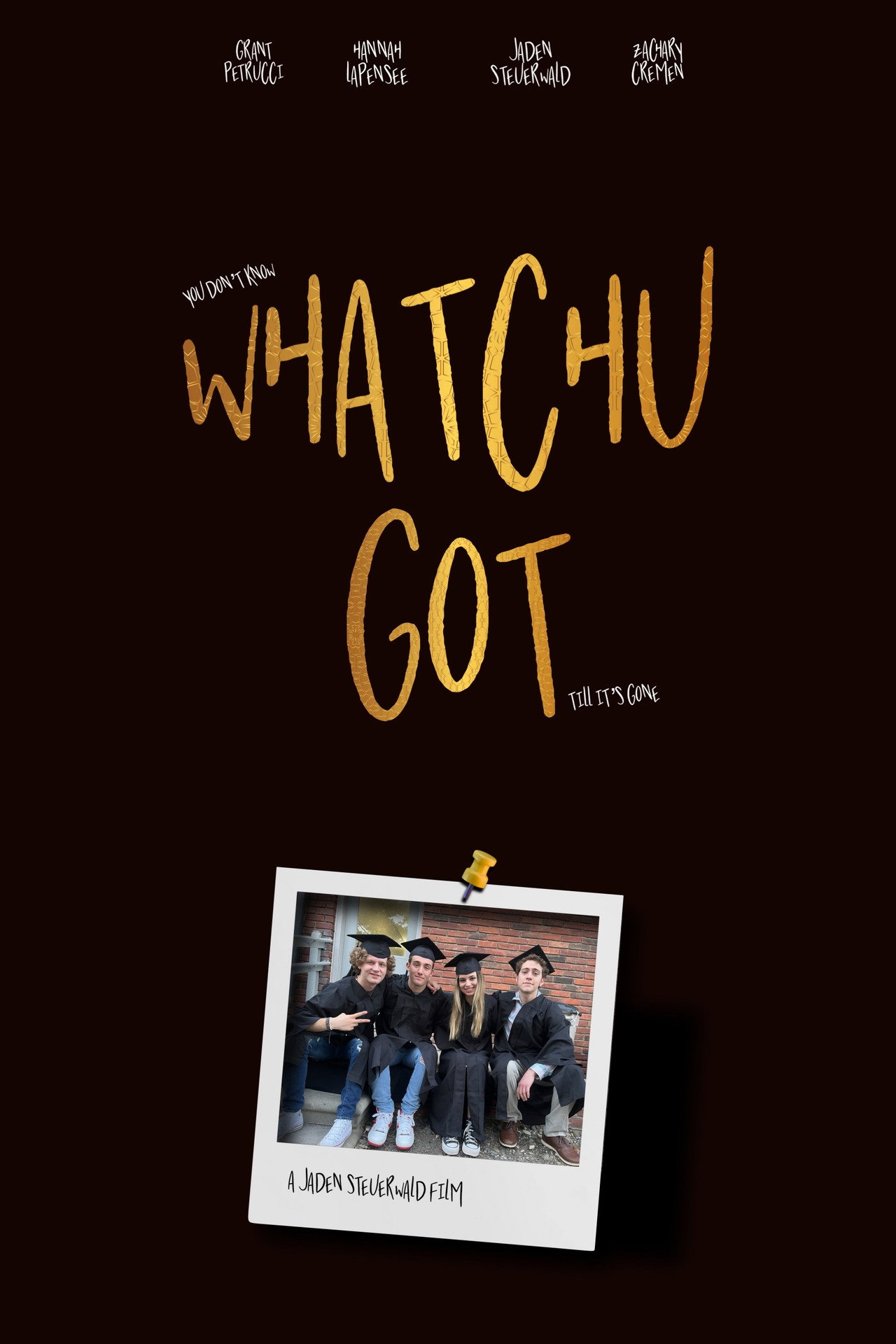 Whatchu Got filmaffisch