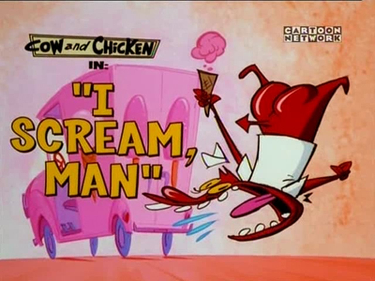 Cow and Chicken - Season 4 Episode 6 : I Scream, Man