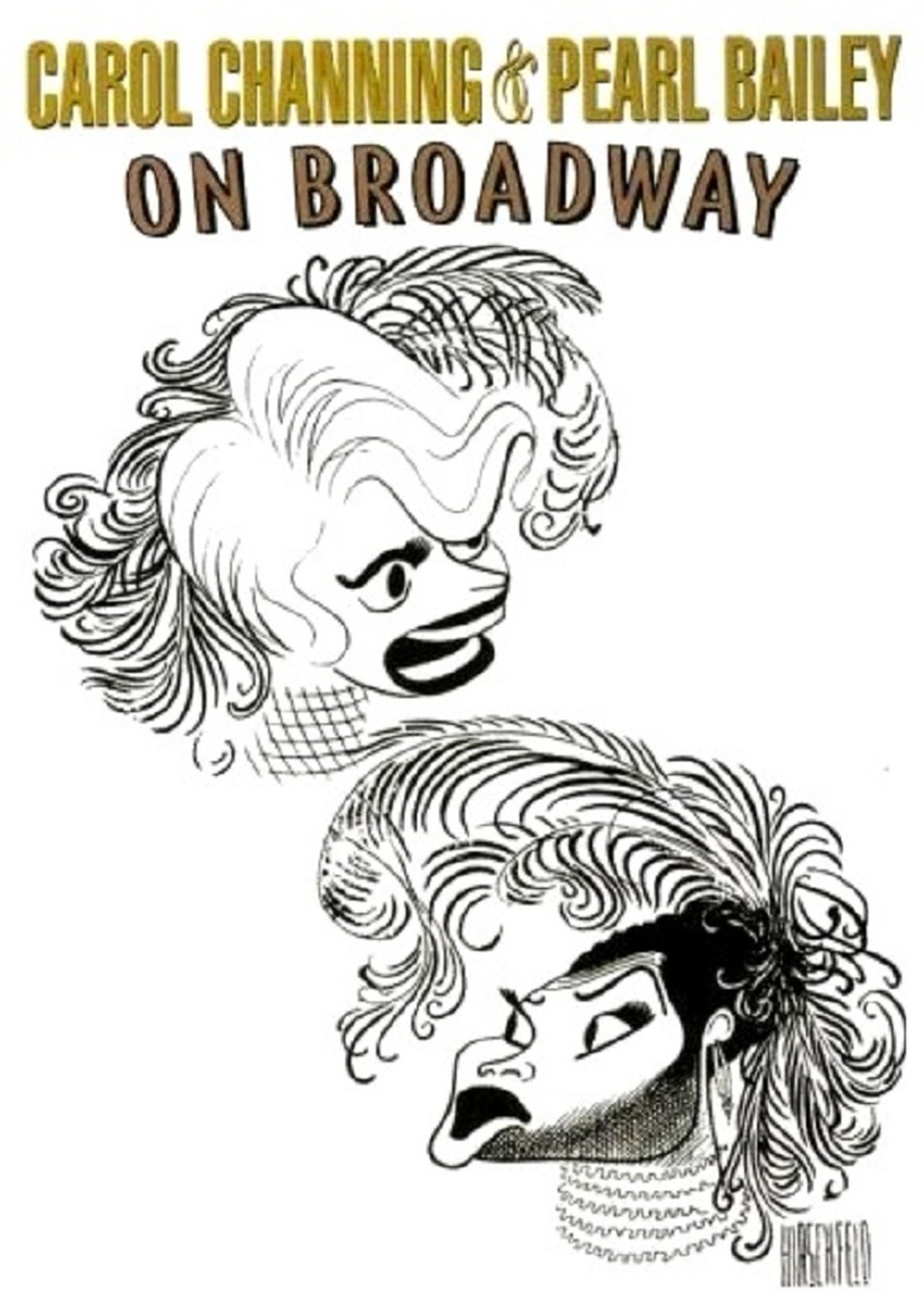 Carol Channing and Pearl Bailey: On Broadway