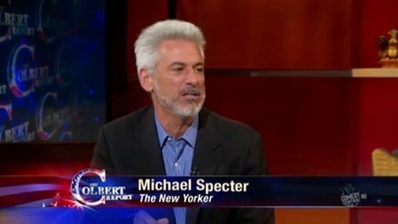 The Colbert Report - Season 6 Episode 83 : Michael Specter