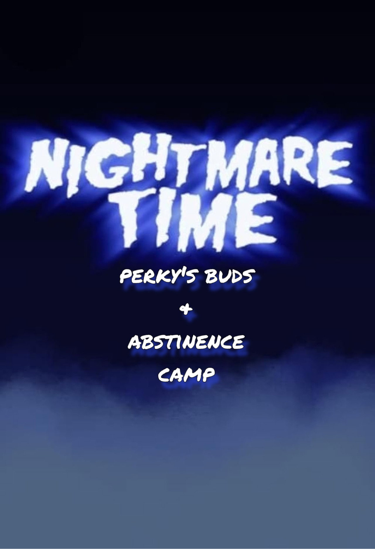 Nightmare Time: Perky's Buds & Abstinence Camp Backdrop
