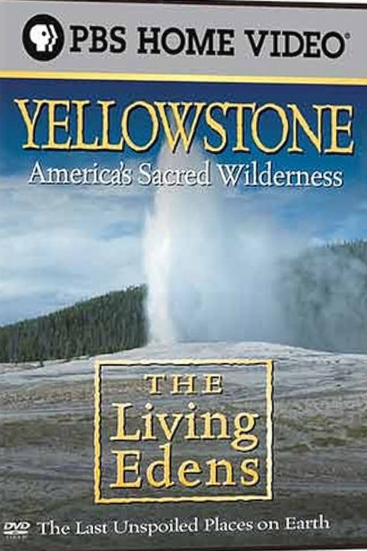 The Living Edens: Yellowstone: America's Sacred Wilderness filmaffisch