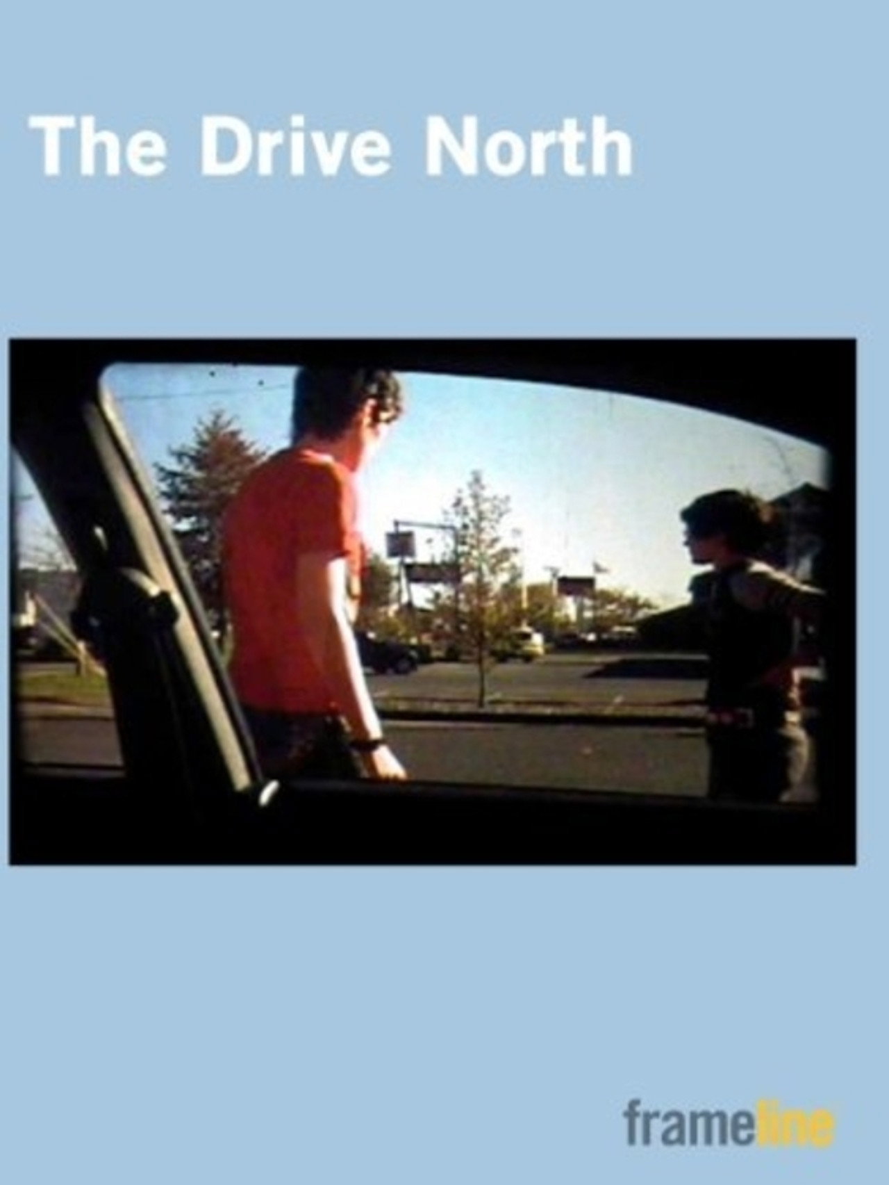 The Drive North filmaffisch