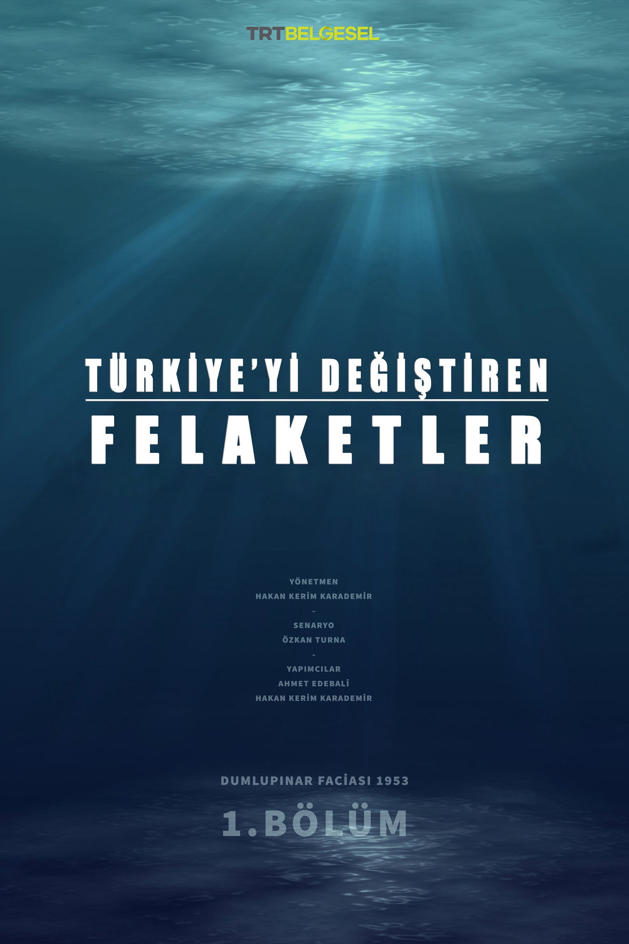Türkiye’yi Değiştiren Felaketler filmaffisch