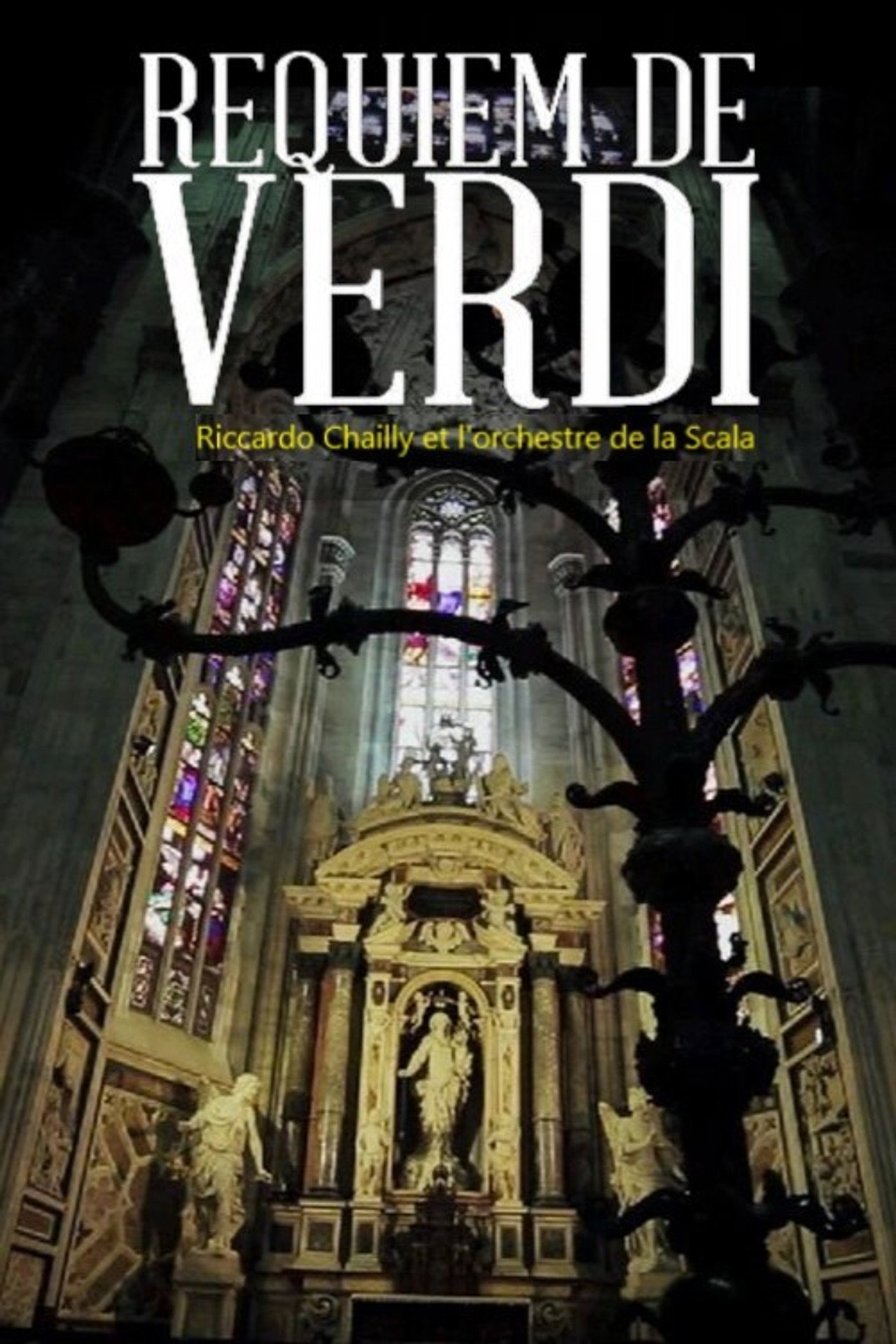 Requiem de Verdi au Dôme de Milan filmaffisch