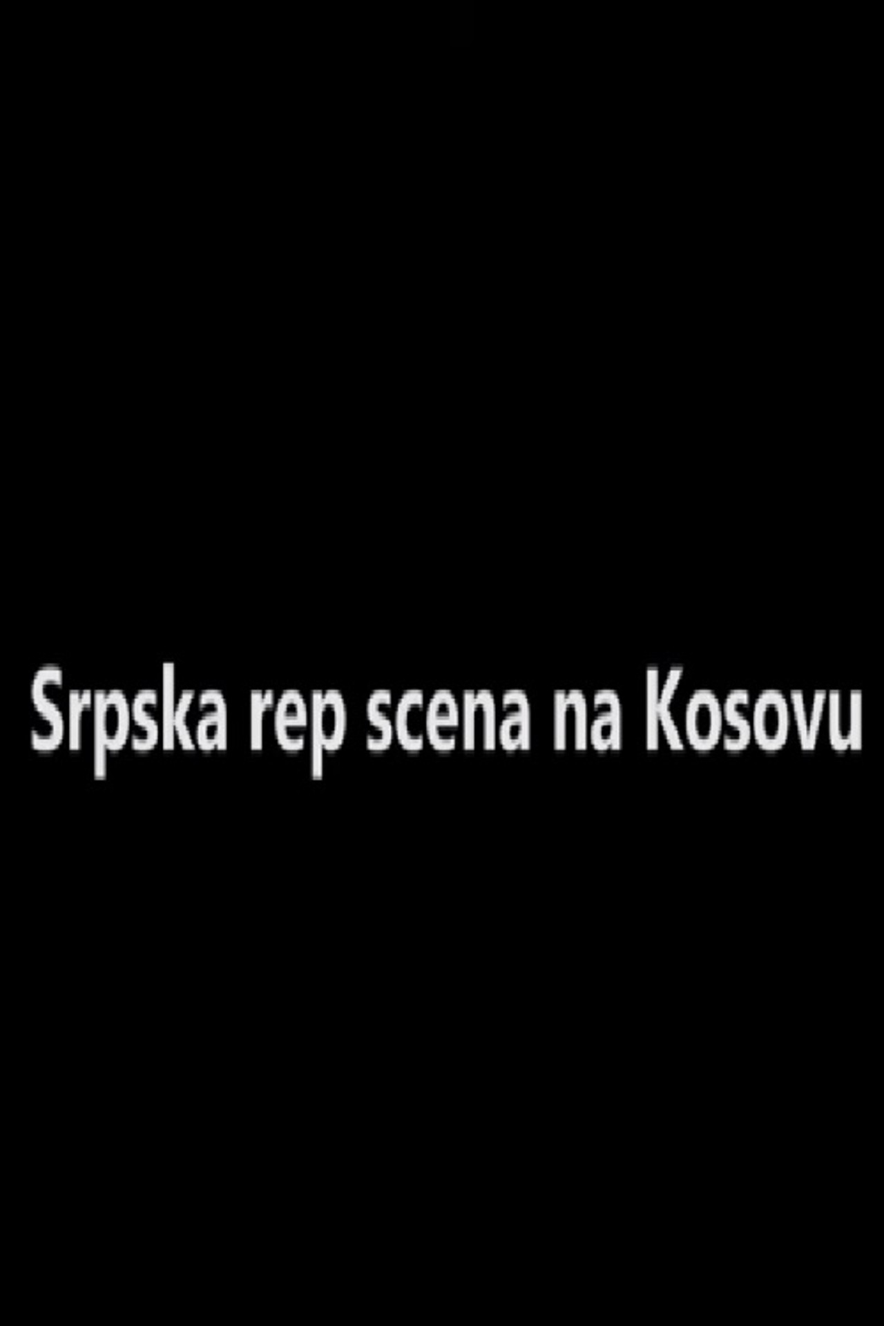 Serbian Rap Scene in Kosovo