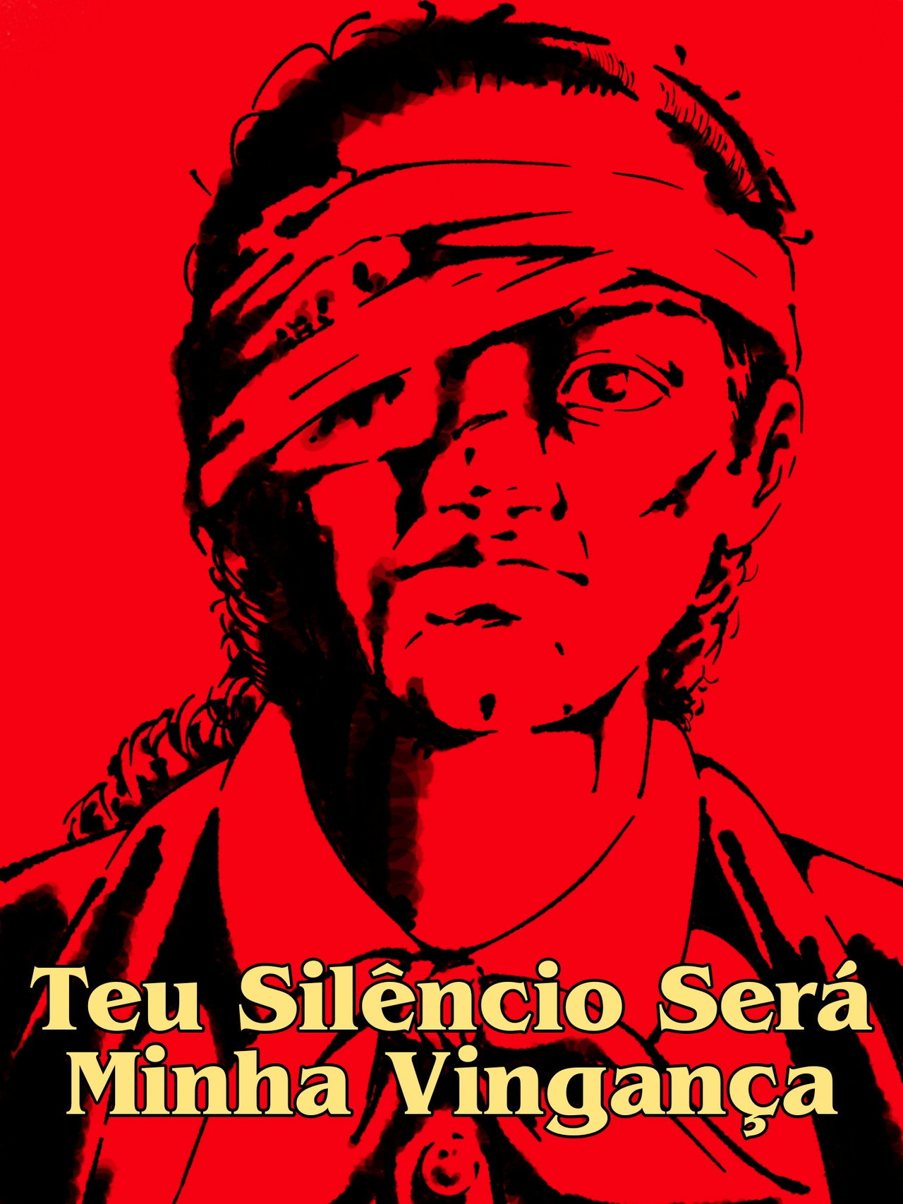 Teu Silêncio Será Minha Vingança filmaffisch