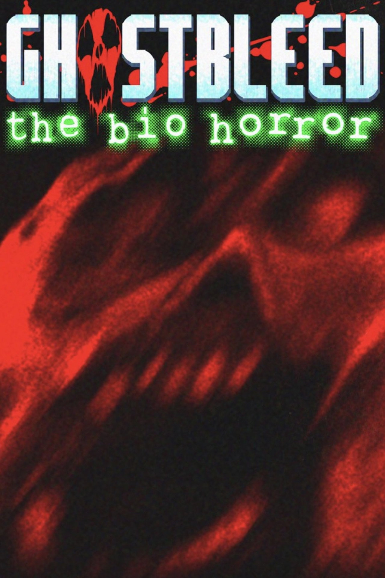 Ghostbleed: The Bio Horror filmaffisch