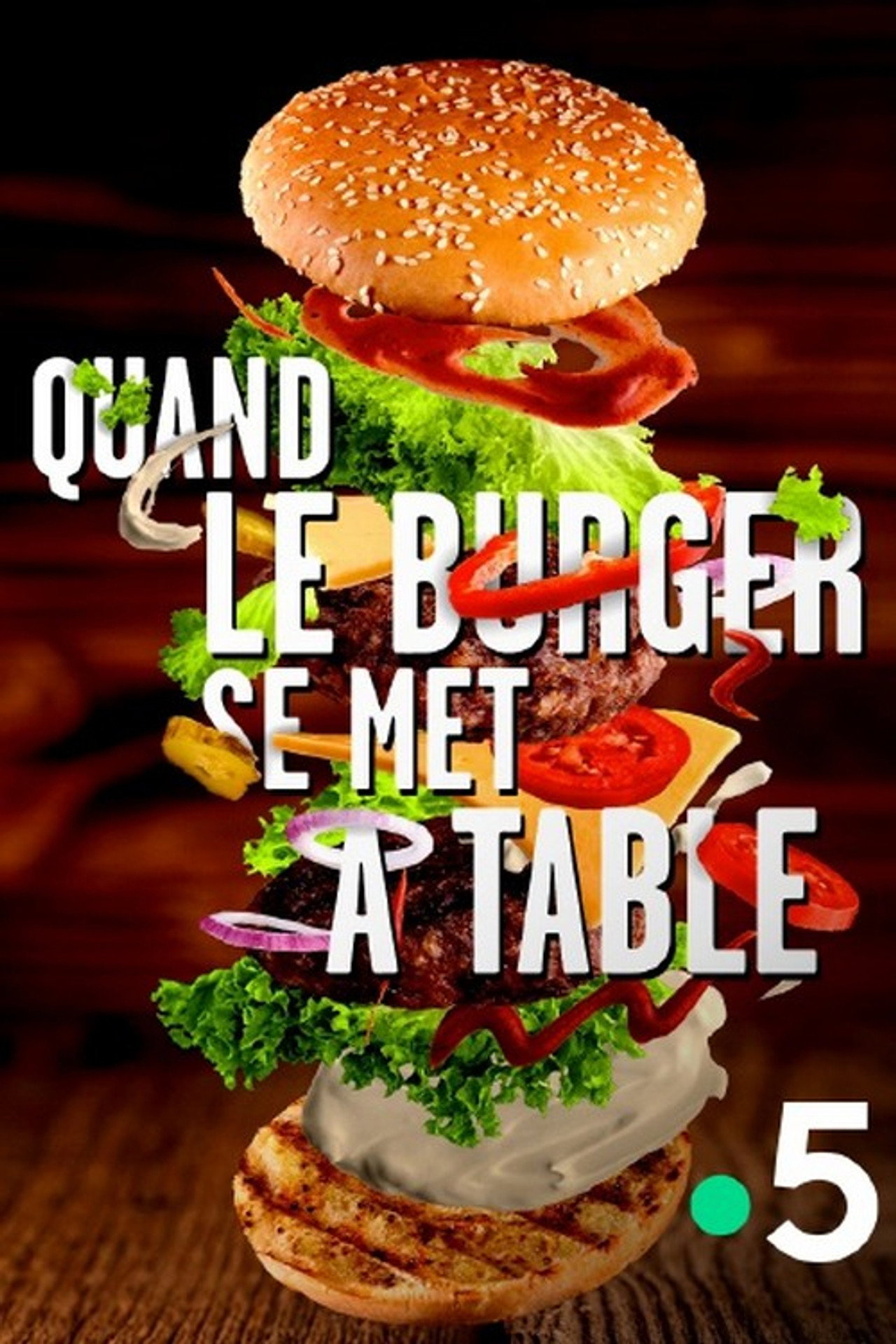 Quand le burger se met à table filmaffisch