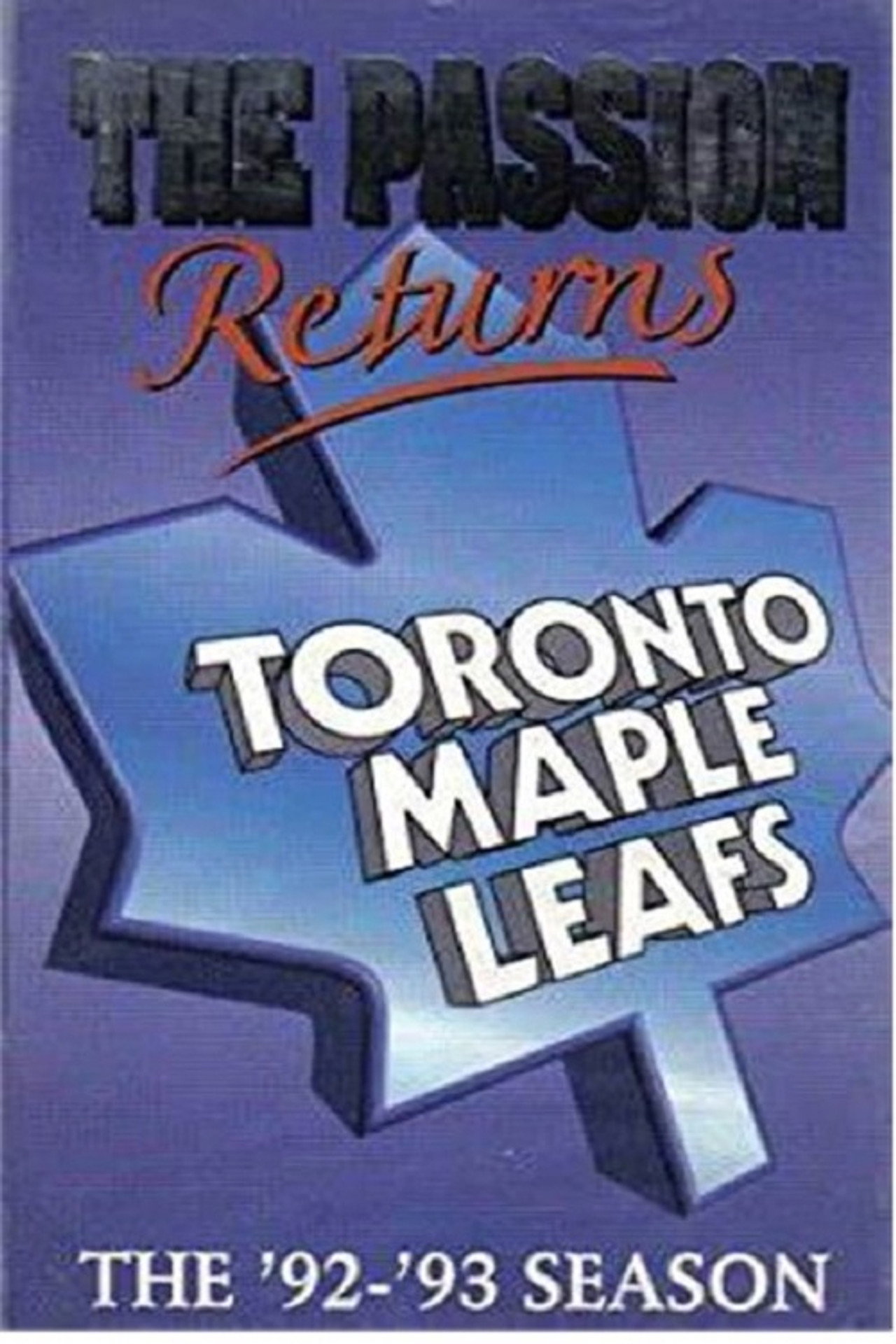The Passion Returns - The '92-'93 Toronto Maple Leafs filmaffisch