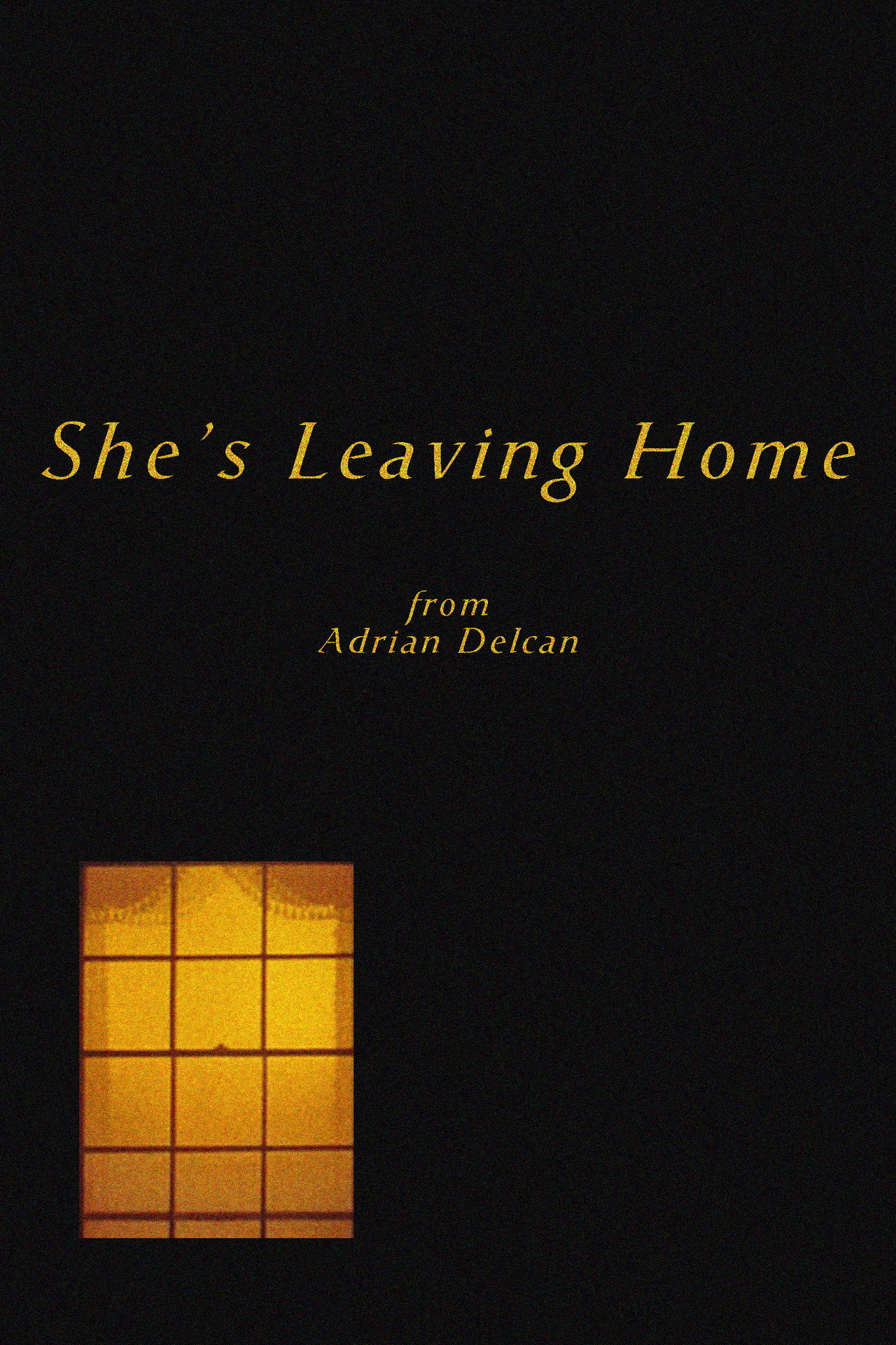 She's Leaving Home filmaffisch