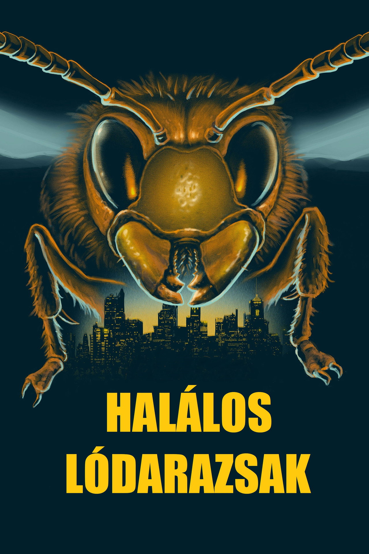 Halálos lódarazsak – plakát 6