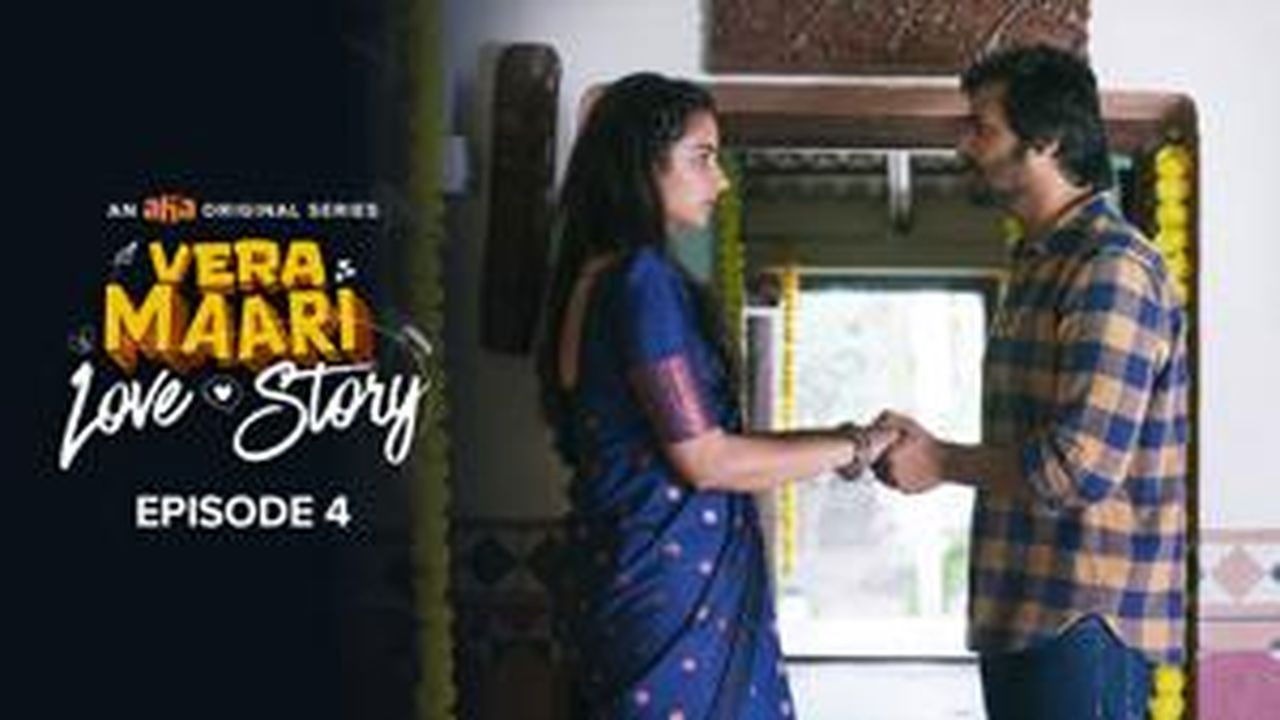 Vera Maari Love Story — Épisode 4