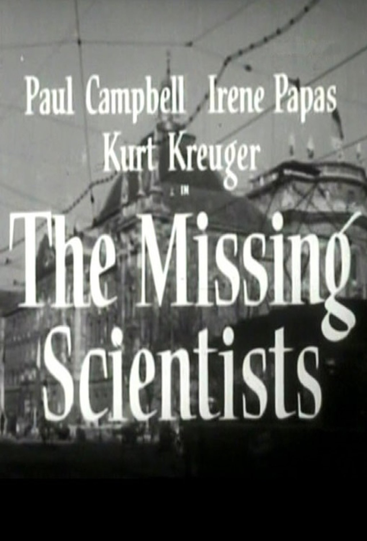The Missing Scientists The Missing Scientists