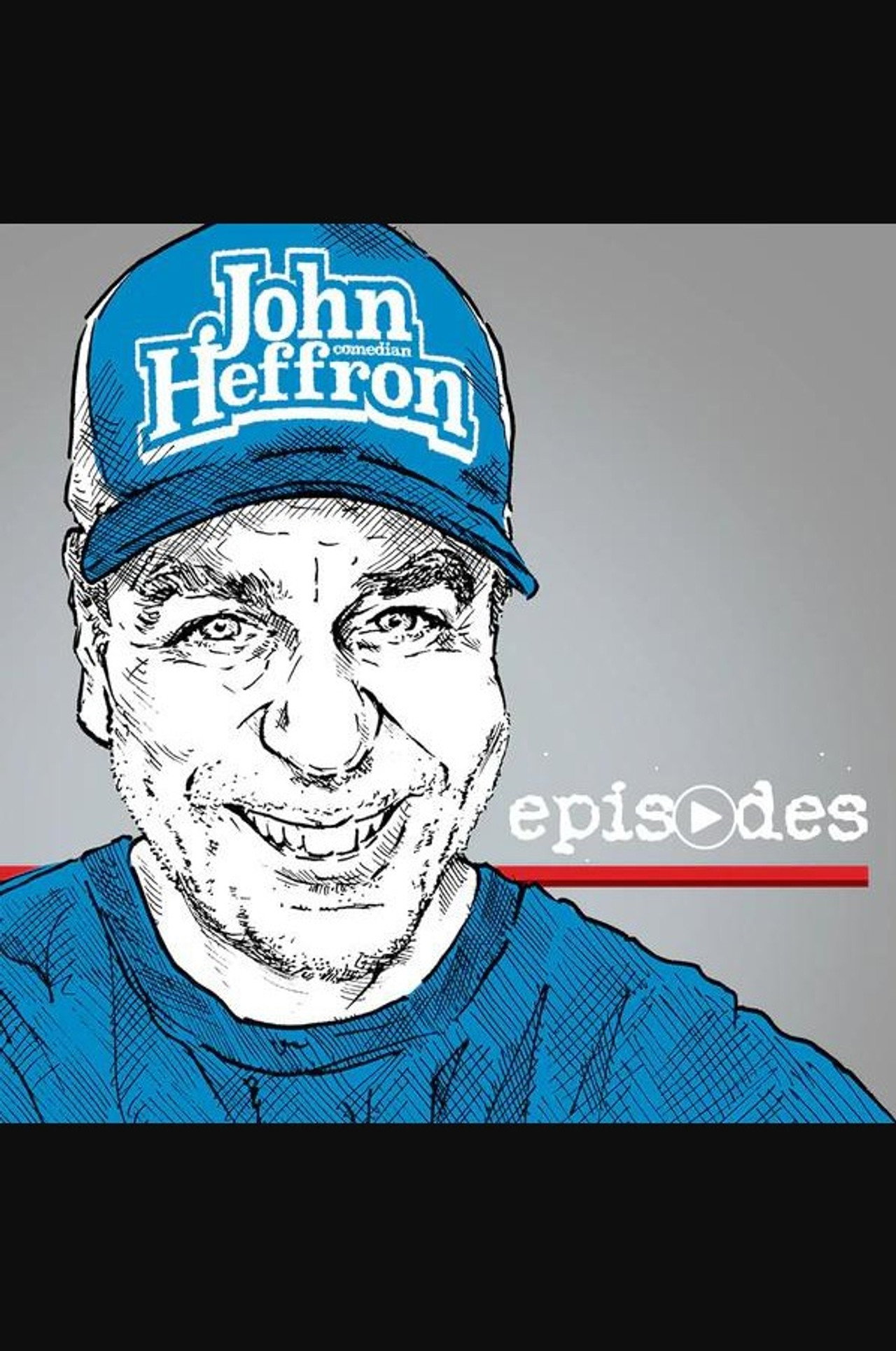 John Heffron: Episodes Backdrop