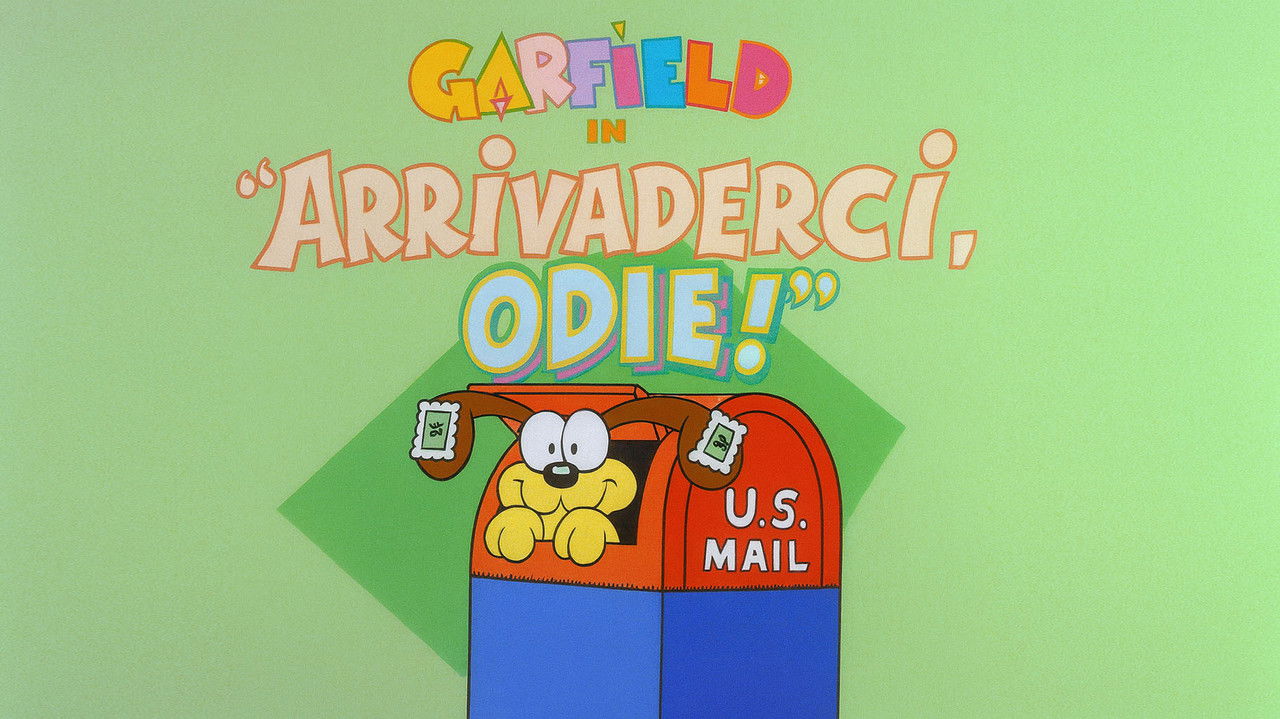 Garfield and Friends - Season 2 Episode 49 : Arrivederci, Odie!