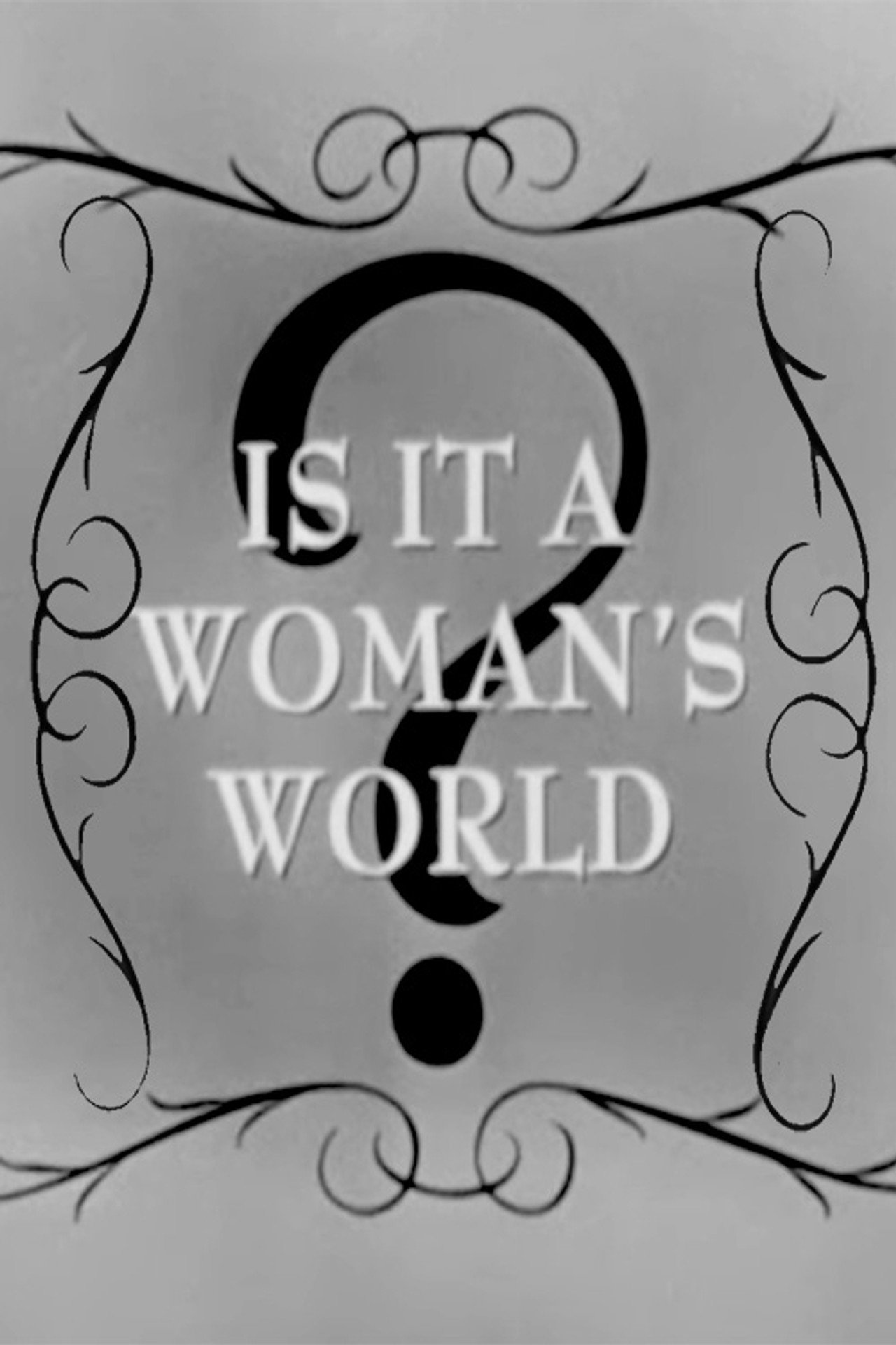 Is It a Woman's World?