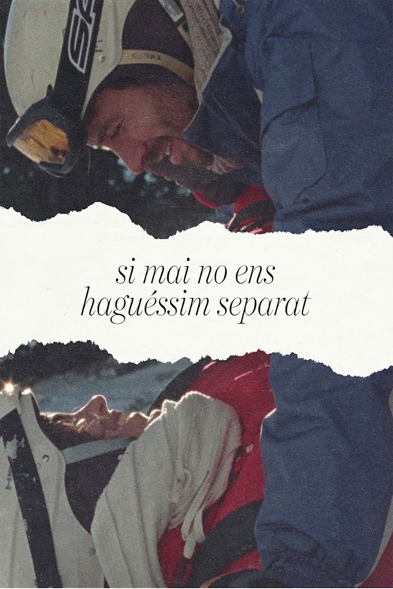 Si mai no ens haguéssim separat filmaffisch