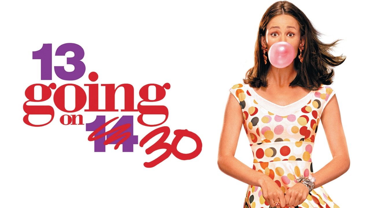 13 Going on 30