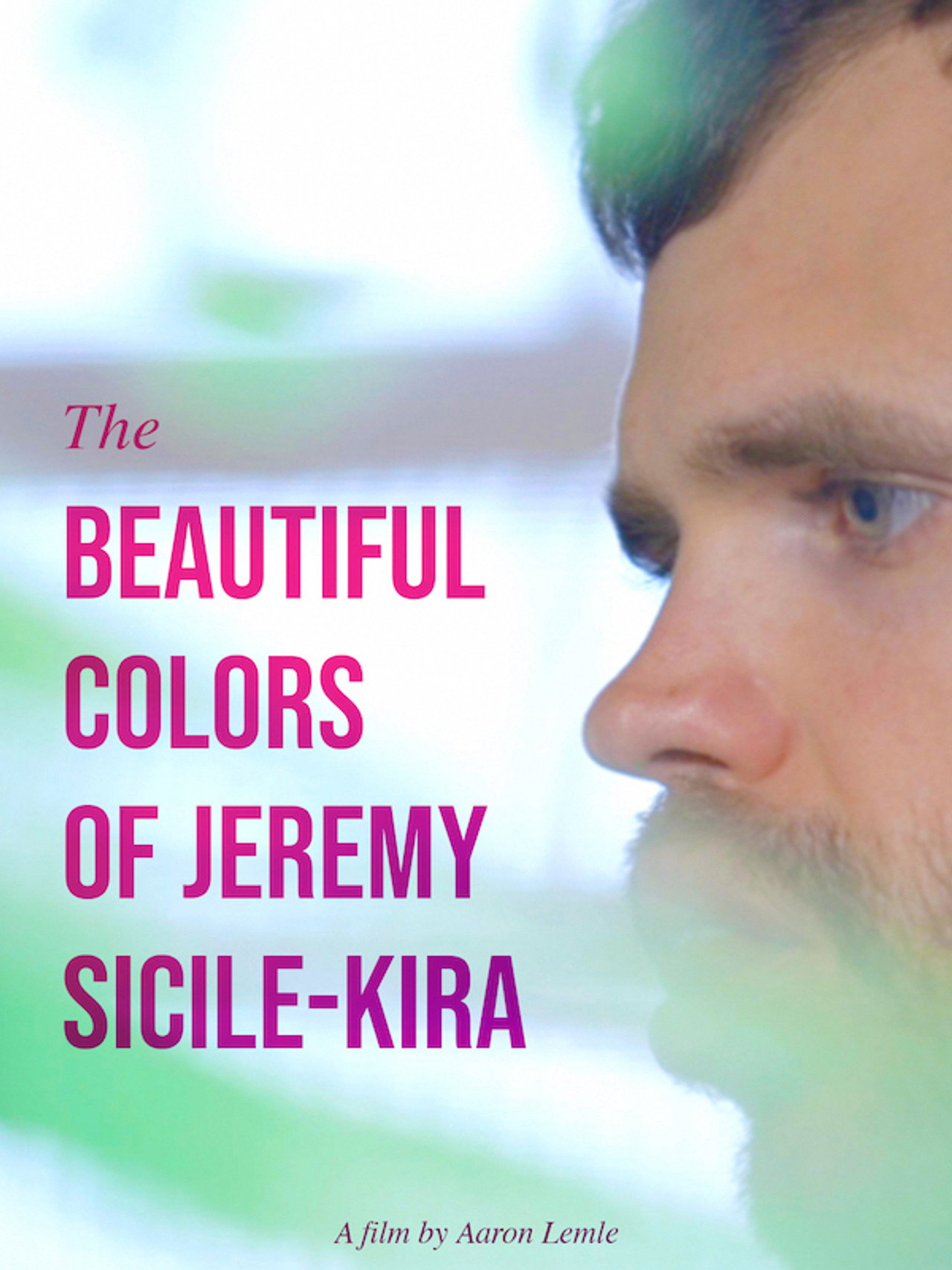 The Beautiful Colors of Jeremy Sicile-Kira filmaffisch