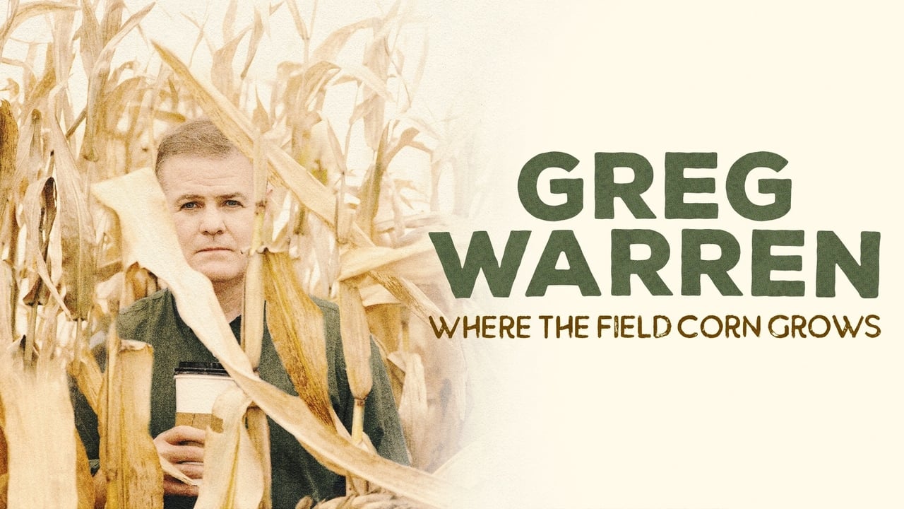 Greg Warren: Where the Field Corn Grows background