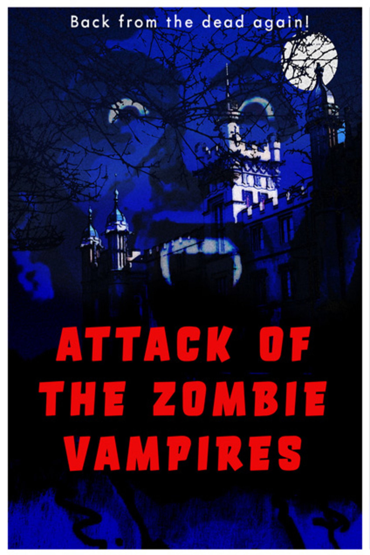 Attack of the Zombie Vampires – plakát 1