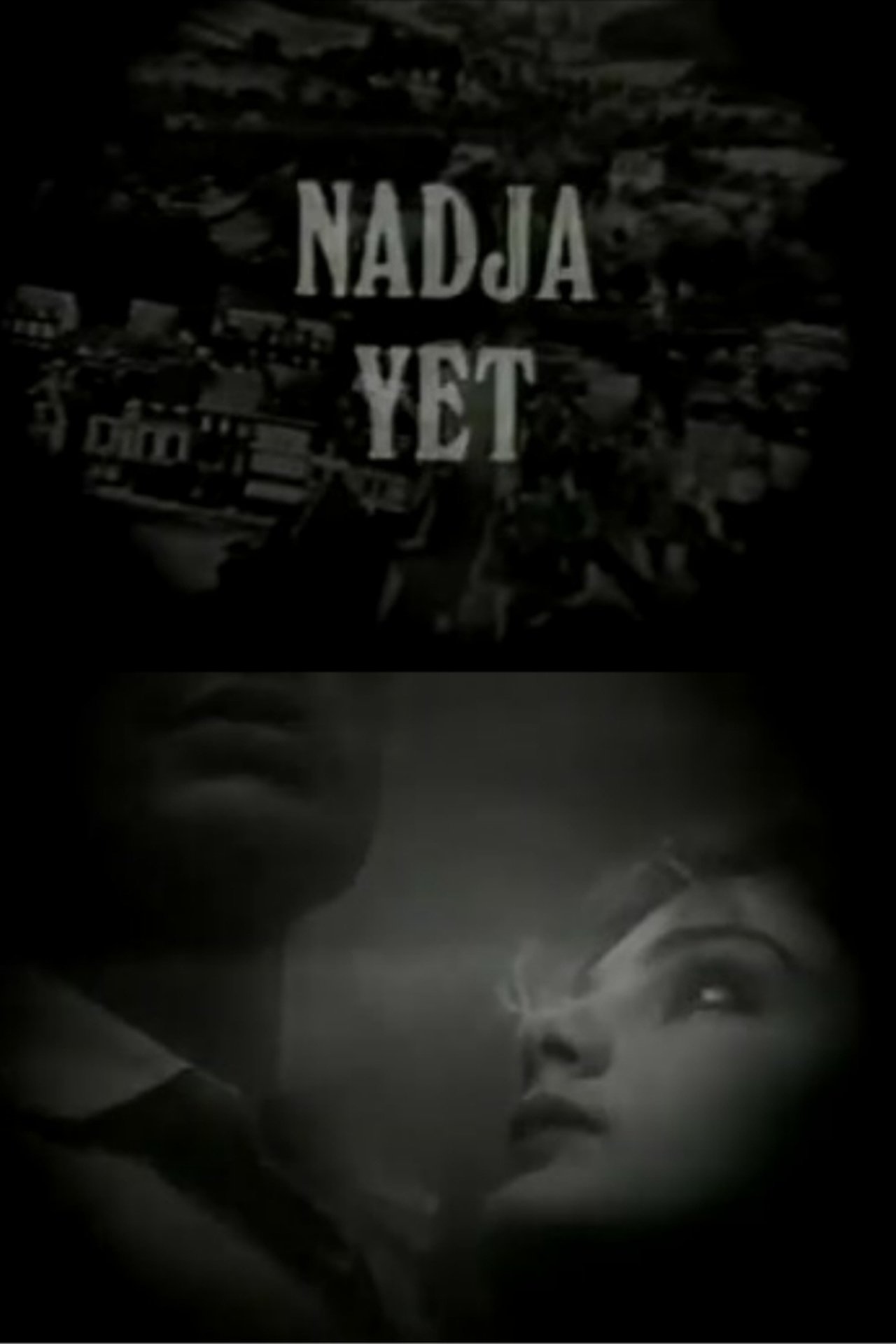 Nadja Yet Nadja Yet