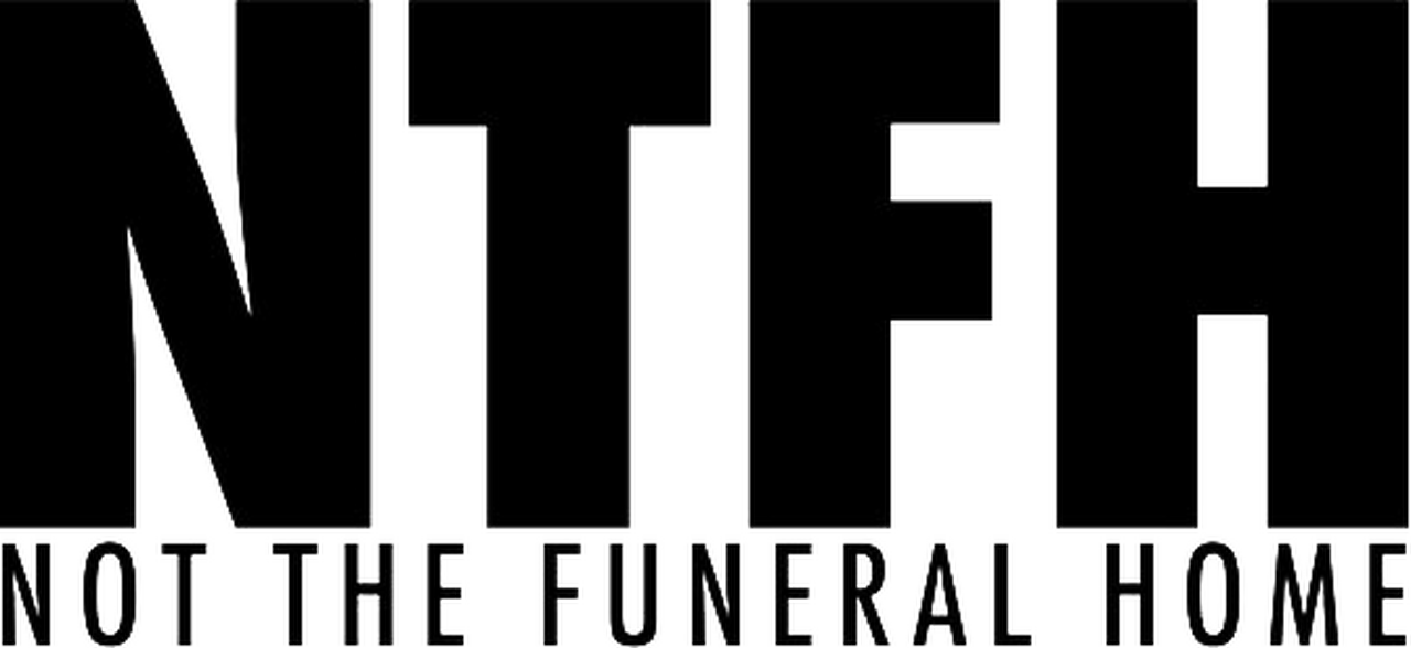 Not the Funeral Home