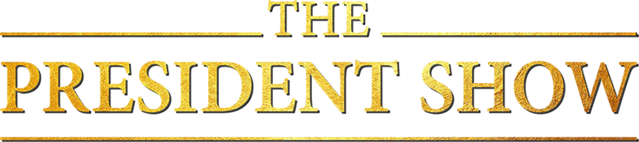 The President Show