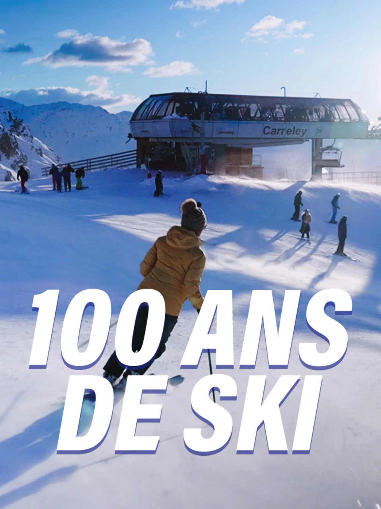 100 ans de ski : Histoire et patrimoine de nos stations d'hiver filmaffisch