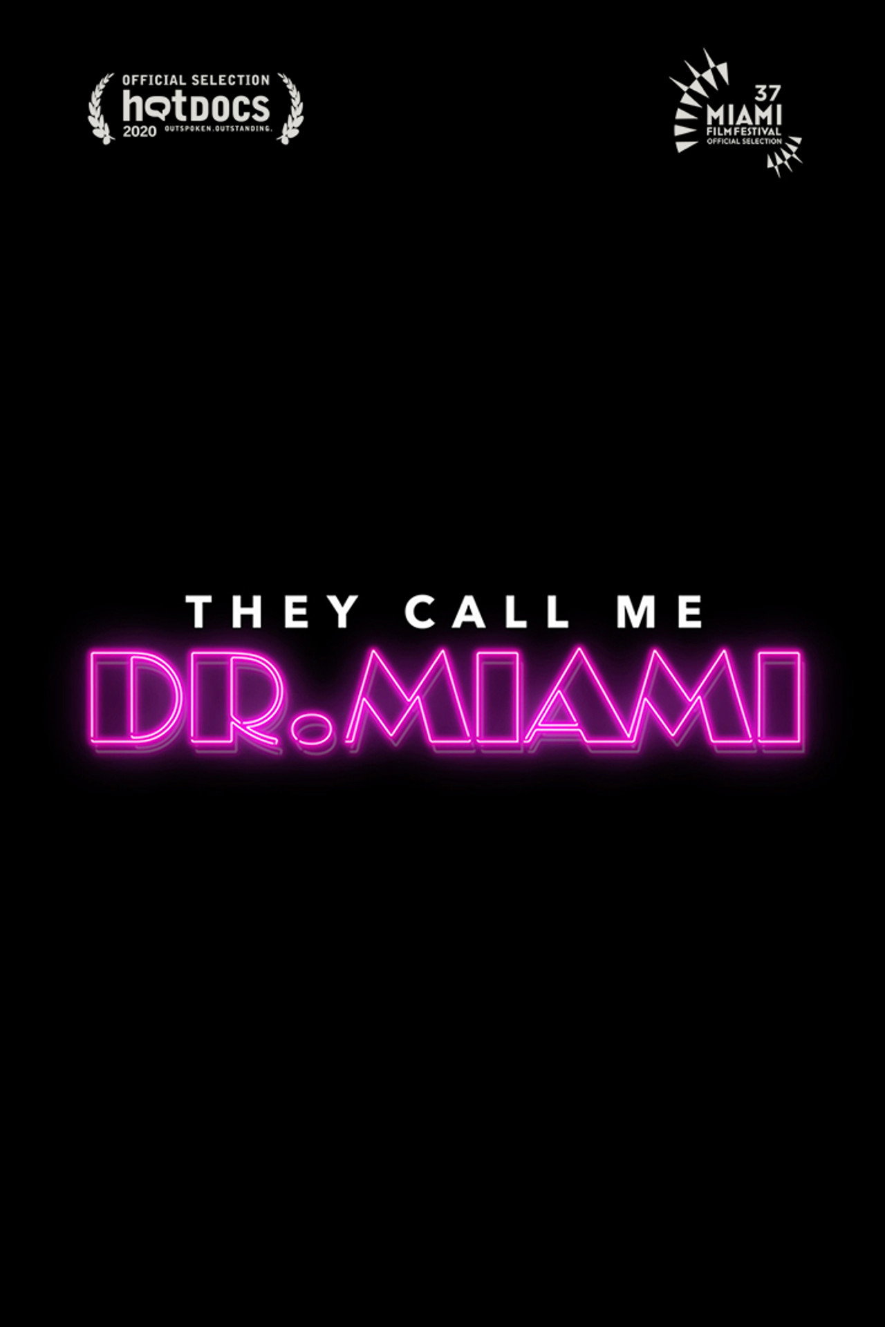 They Call Me Dr. Miami filmaffisch